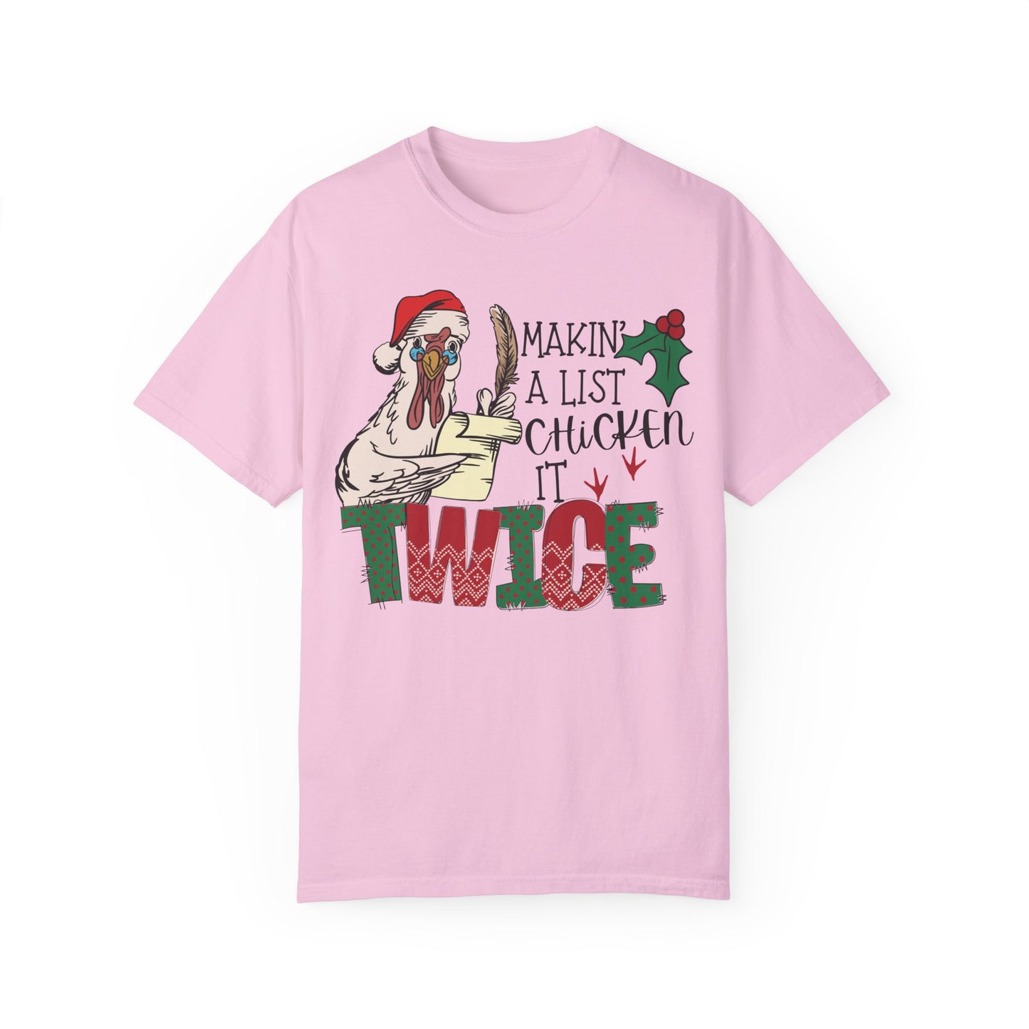 Making a list chicken it twice Christmas chicken Shirt Blossom