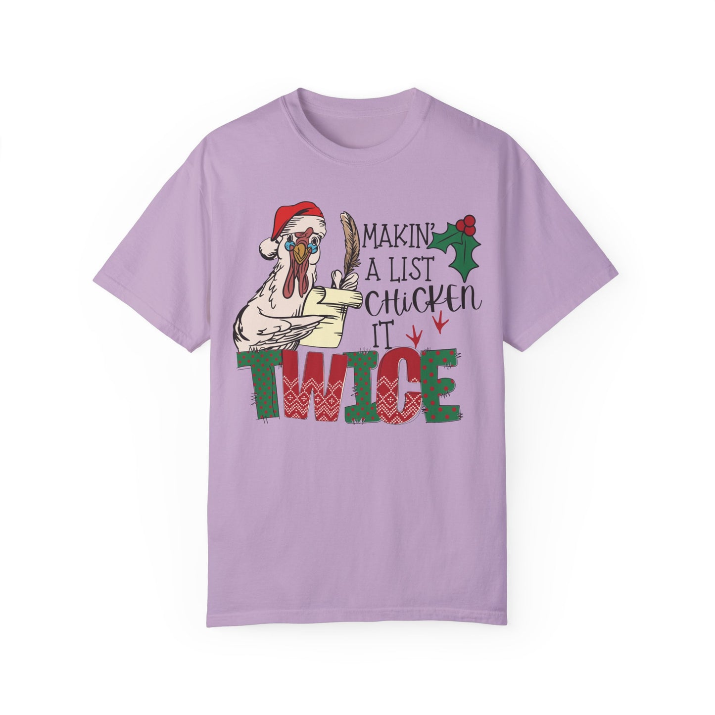 Making a list chicken it twice Christmas chicken Shirt Orchid
