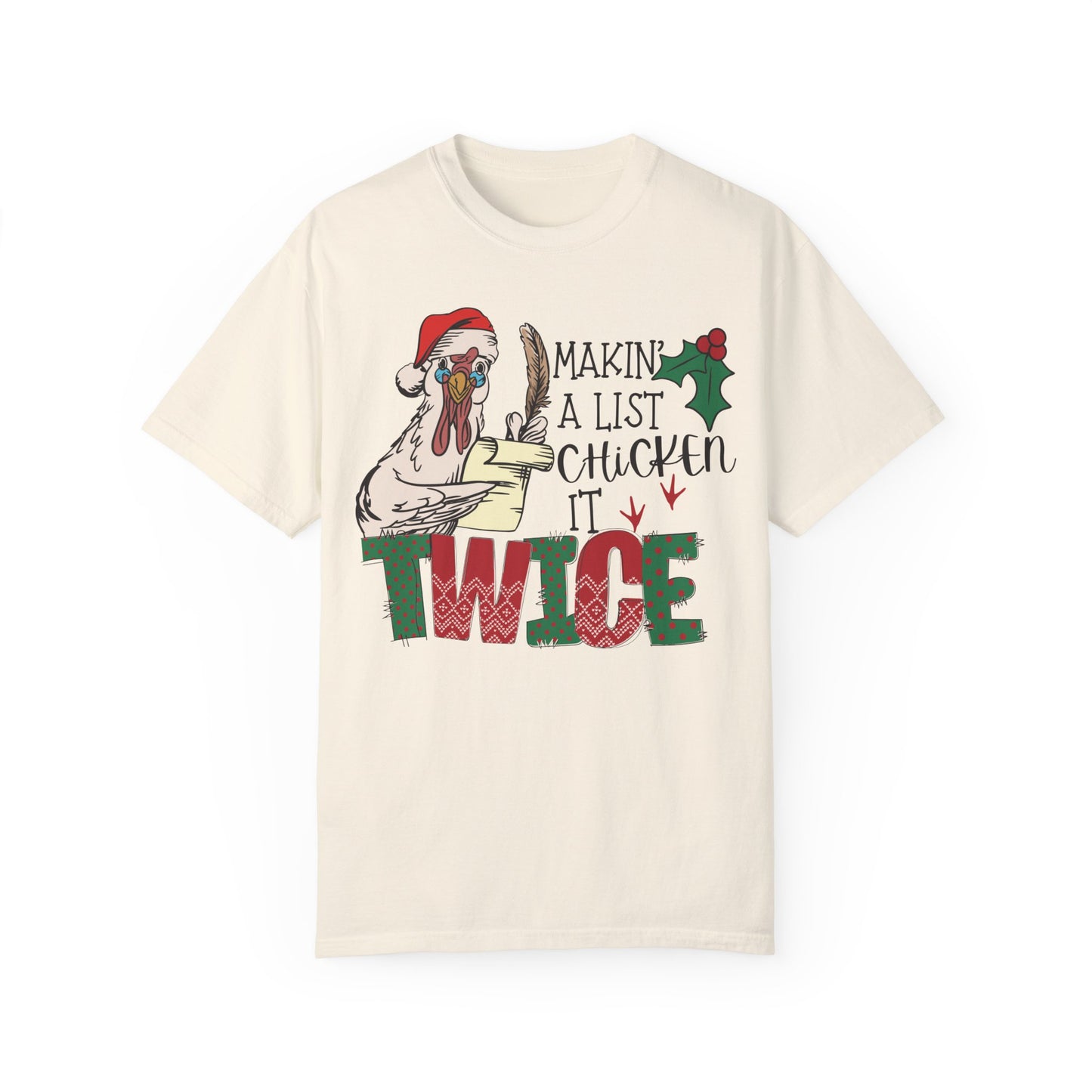 Making a list chicken it twice Christmas chicken Shirt Ivory