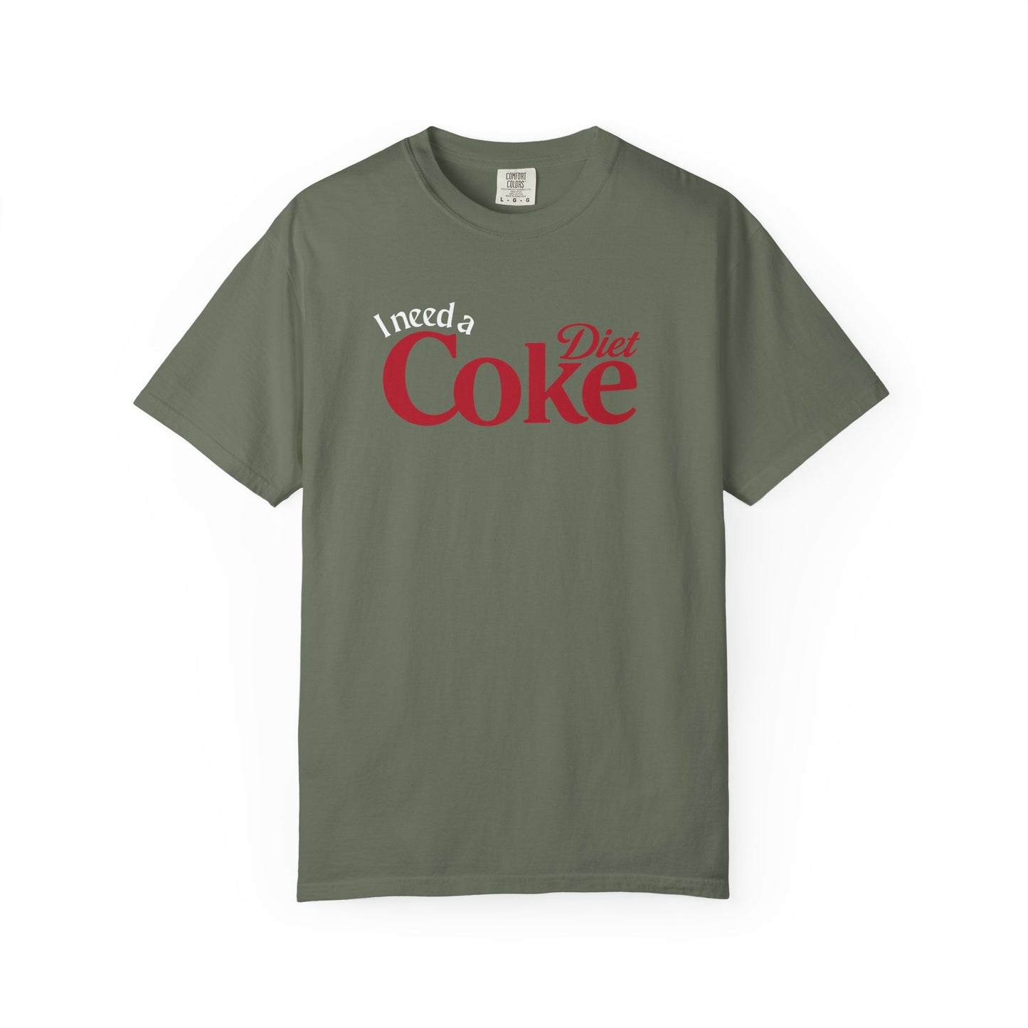 I Need a Diet Coke Shirt Funny Comfort Colors Tee