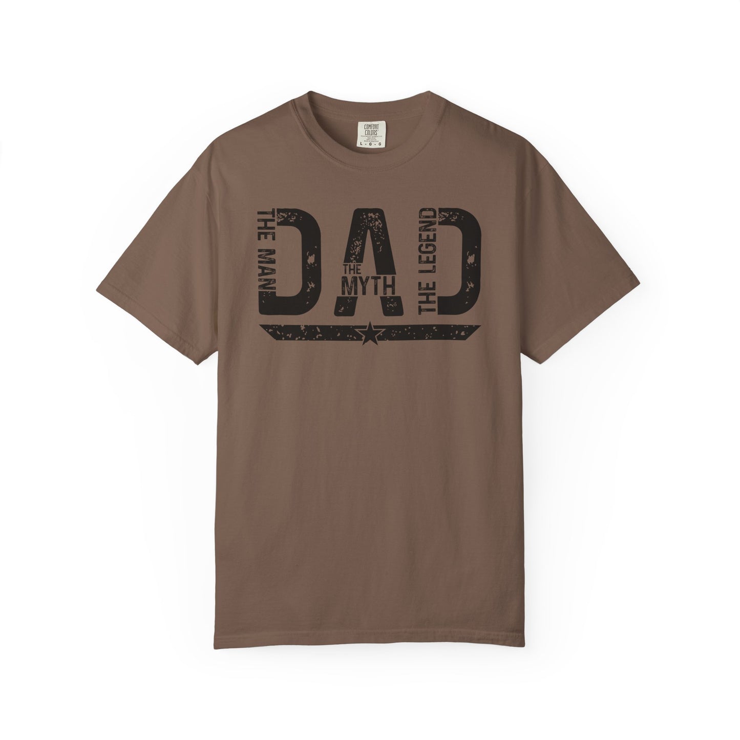 Dad The Man The Myth The Legend Shirt Gift for Dad Fathers Day Tee Comfort Colors Dad Shirt BYBNA49