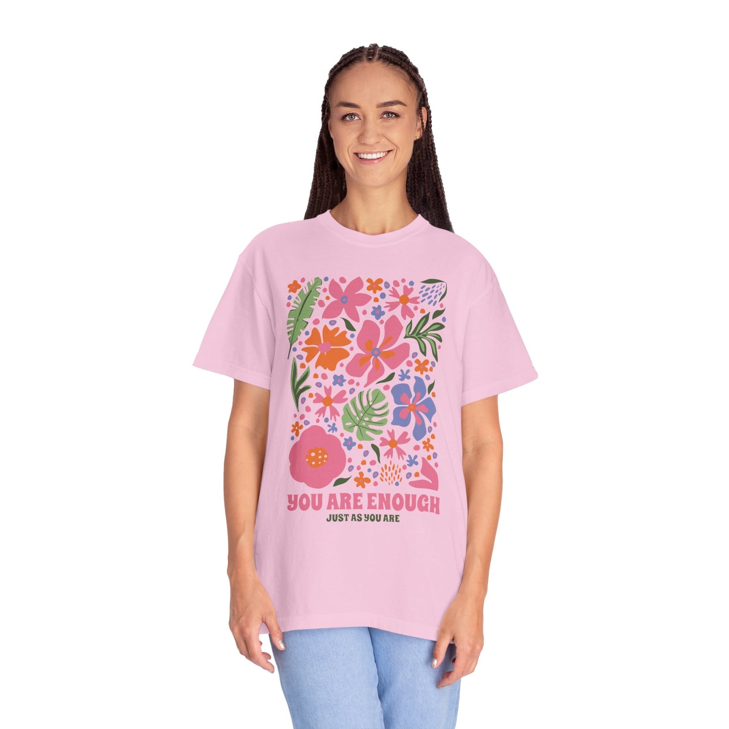 You Are Enough Shirt