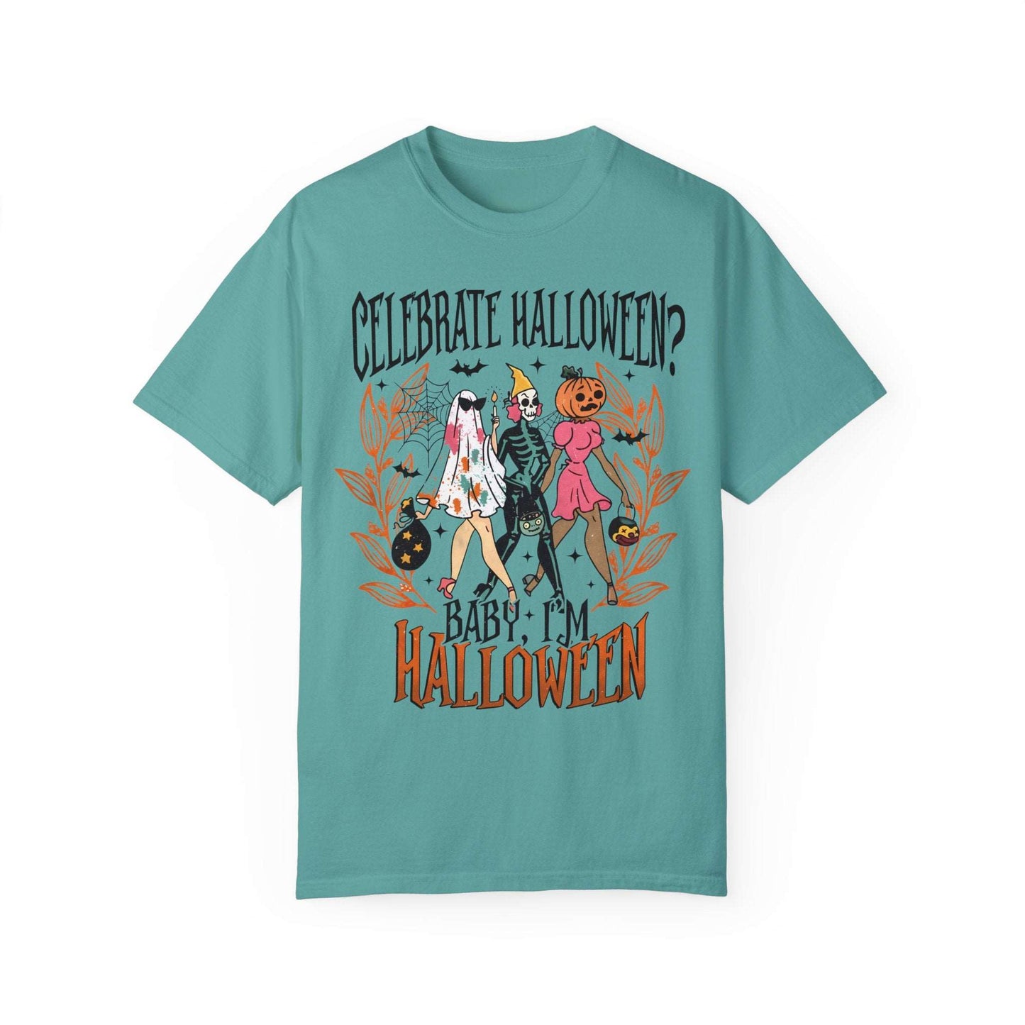 Celebrate Halloween Baby I'm Halloween Shirt - Spooky Season Gift Seafoam