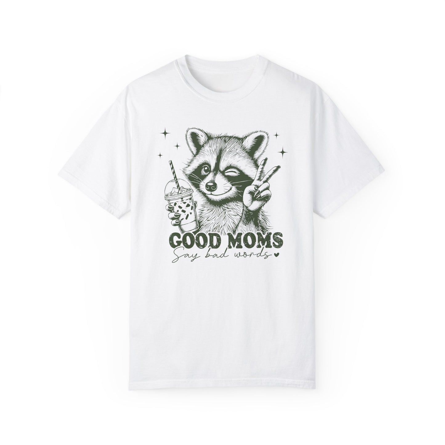 Good Moms Say Bad Words Comfort Colors T-Shirt – Fun & Cheeky Design