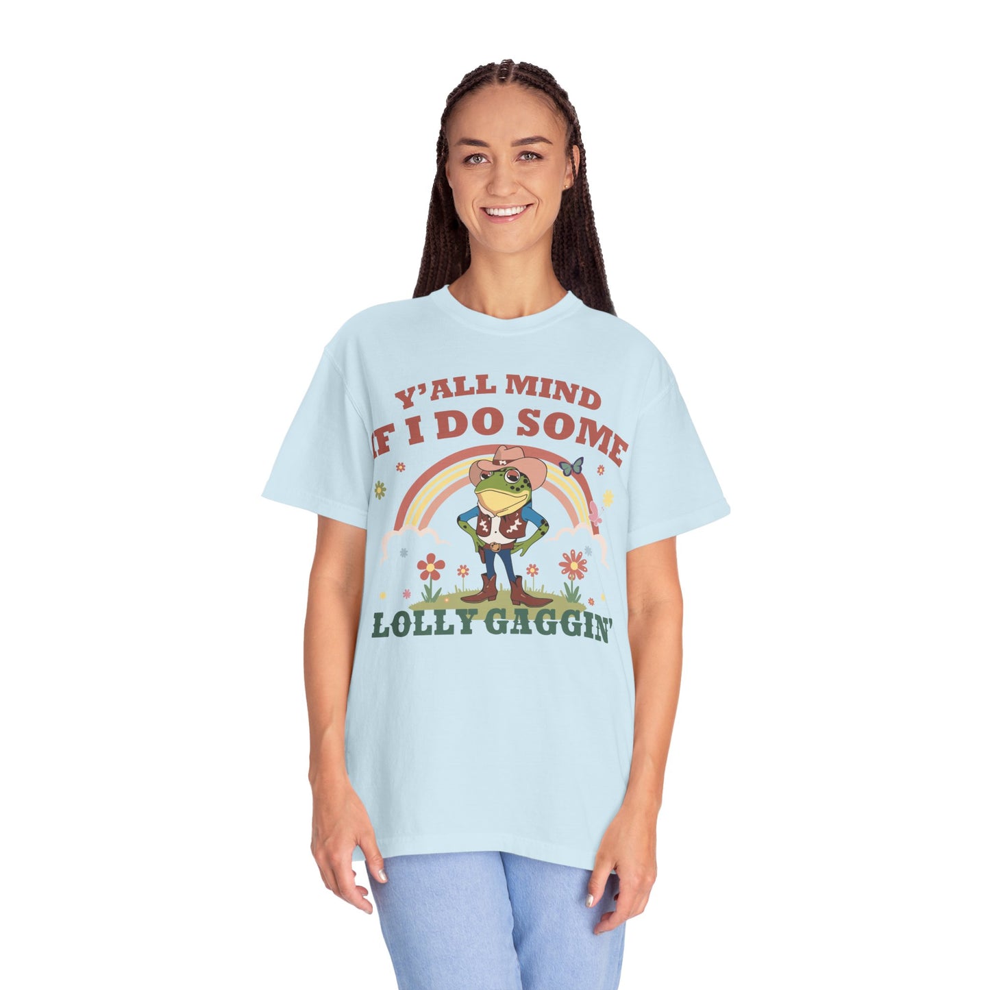 Yall Mind If I Do Some Lollygaggin - Funny Frog Shirt