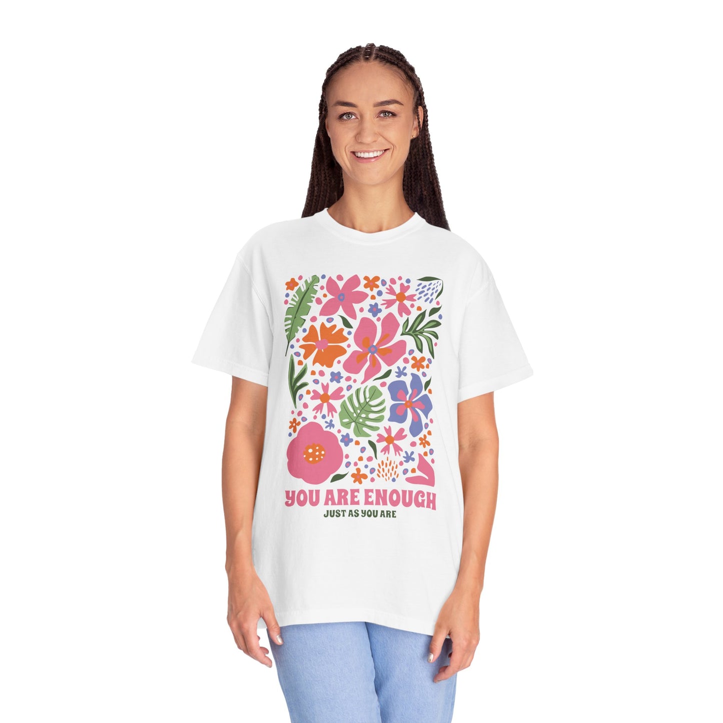 You Are Enough Shirt