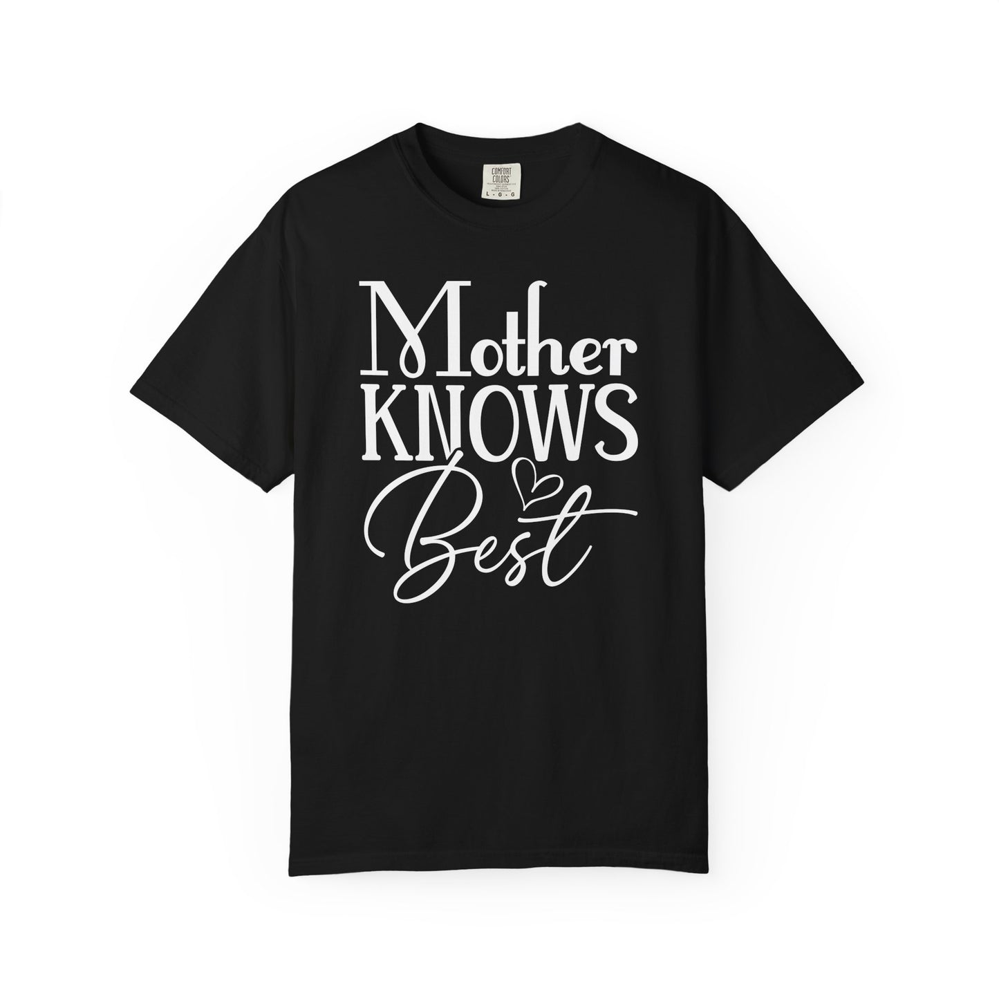 Mother Knows Best Graphic T-Shirt, Comfort Colors Tee
