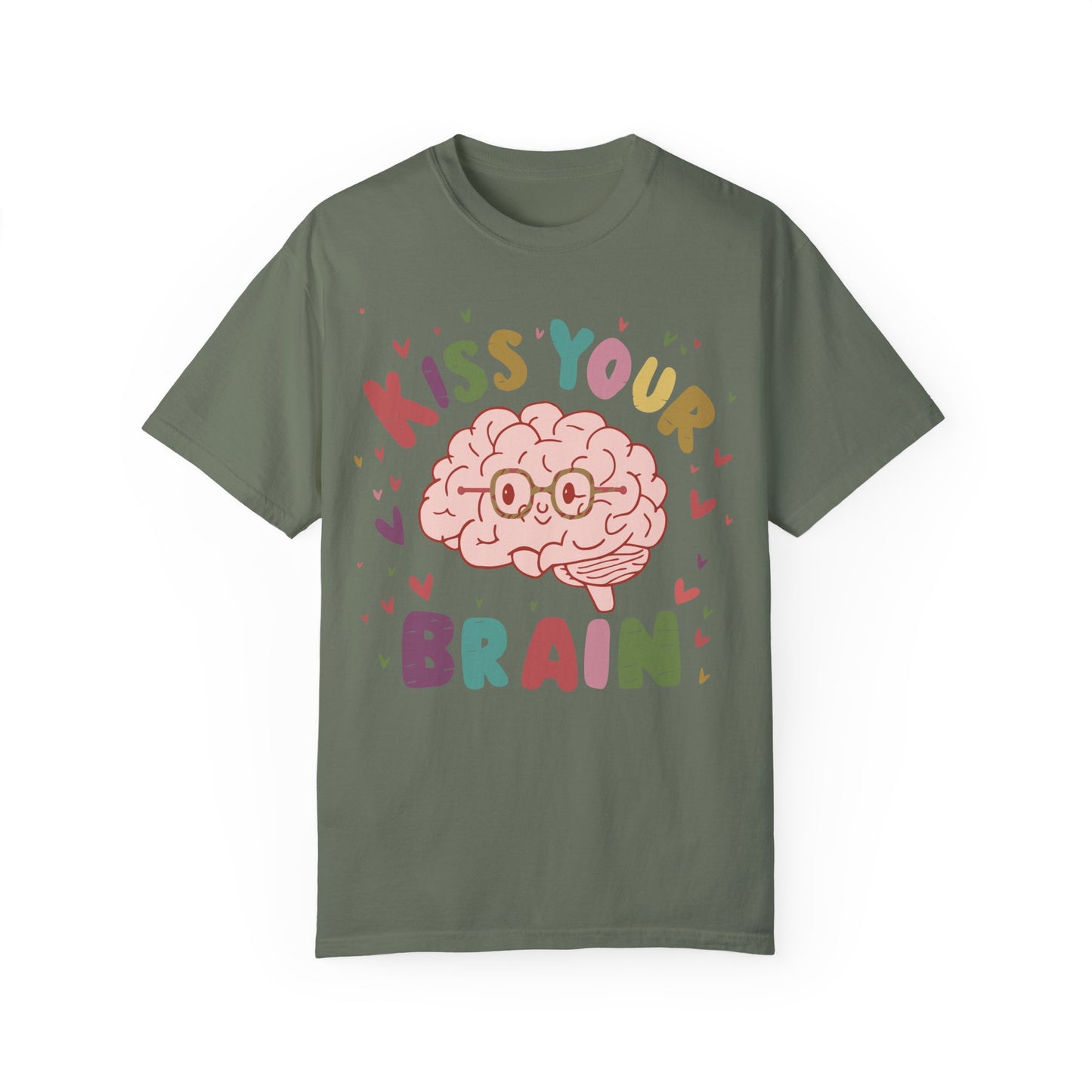 Teacher Shirt - Kiss Your Brain Shirt Moss