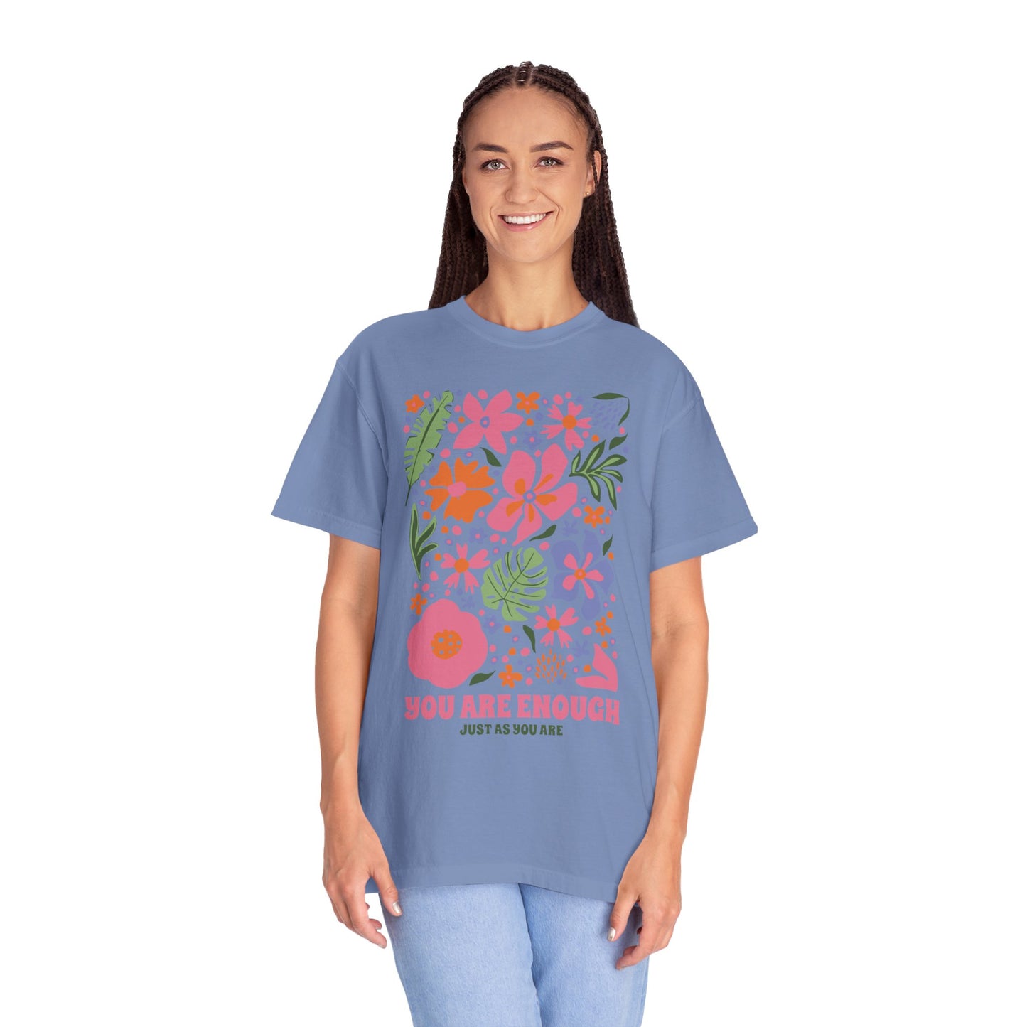 You Are Enough Shirt