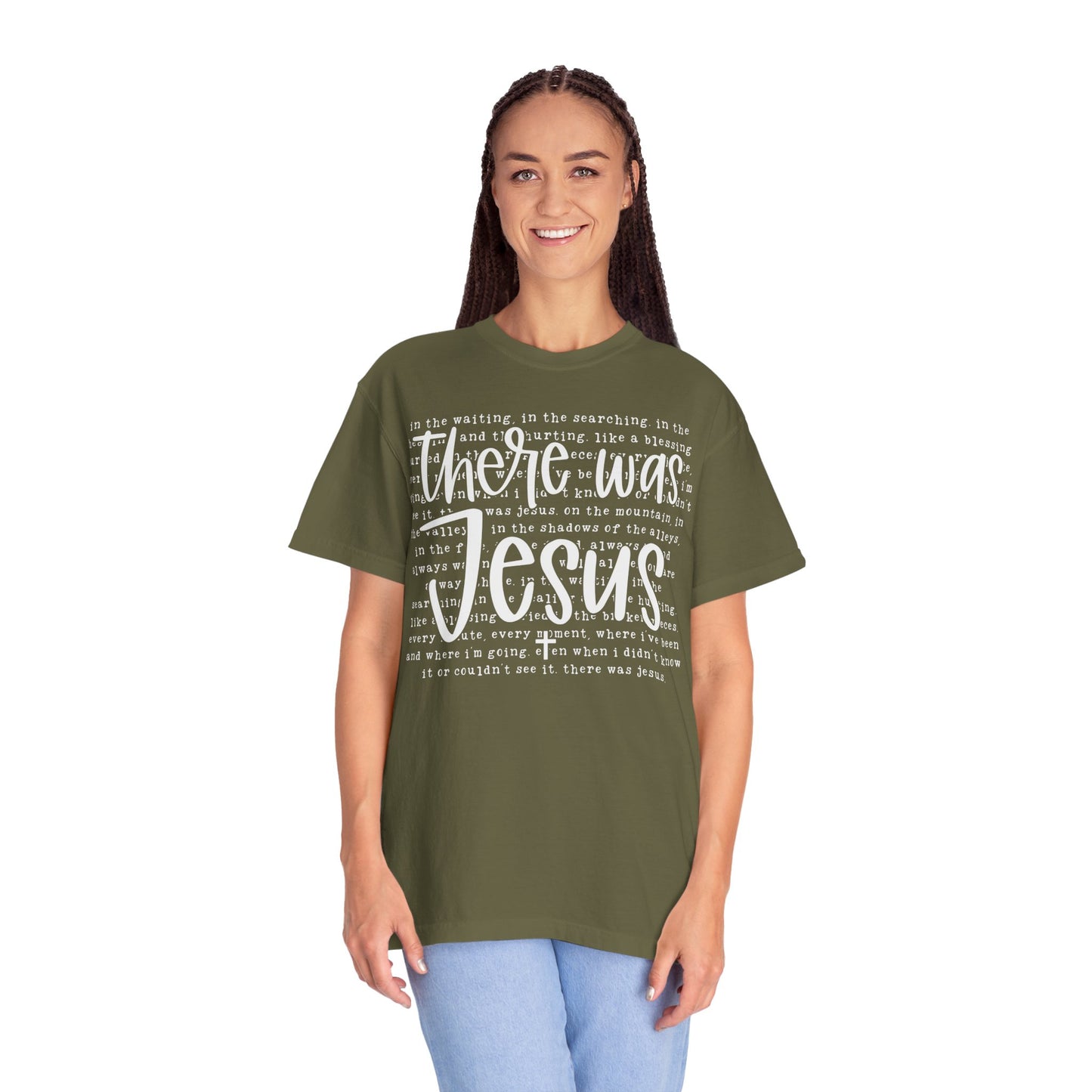 Comfort Colors Religious Shirt - There was Jesus Shirt