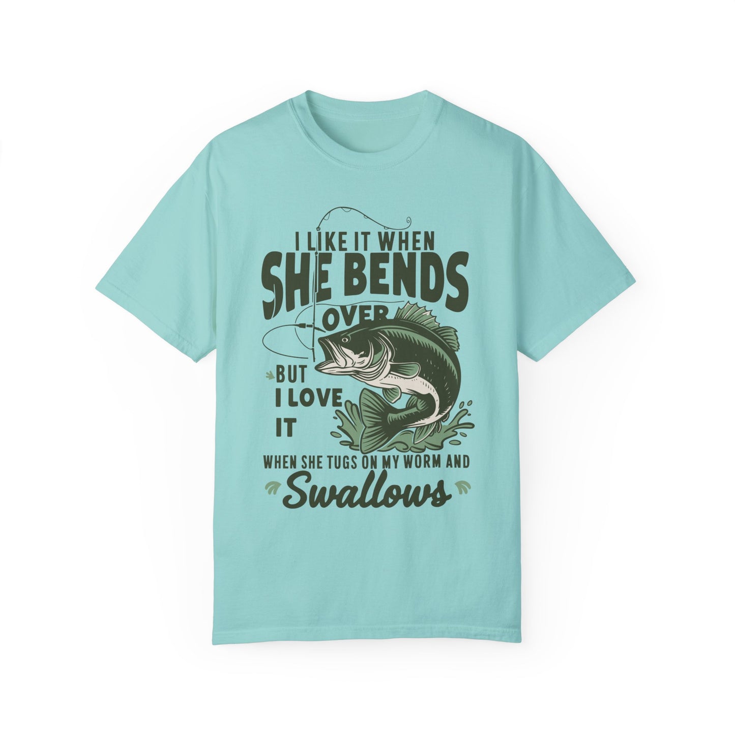 I Like It When She Bends Over Shirt - Fishing Shirt Chalky Mint