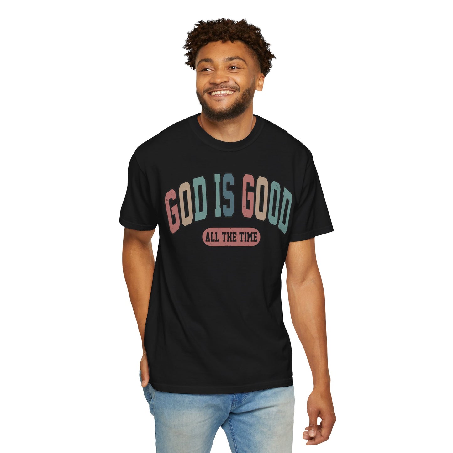Christian Comfort Colors Shirt - God Is Good All The Time Shirt