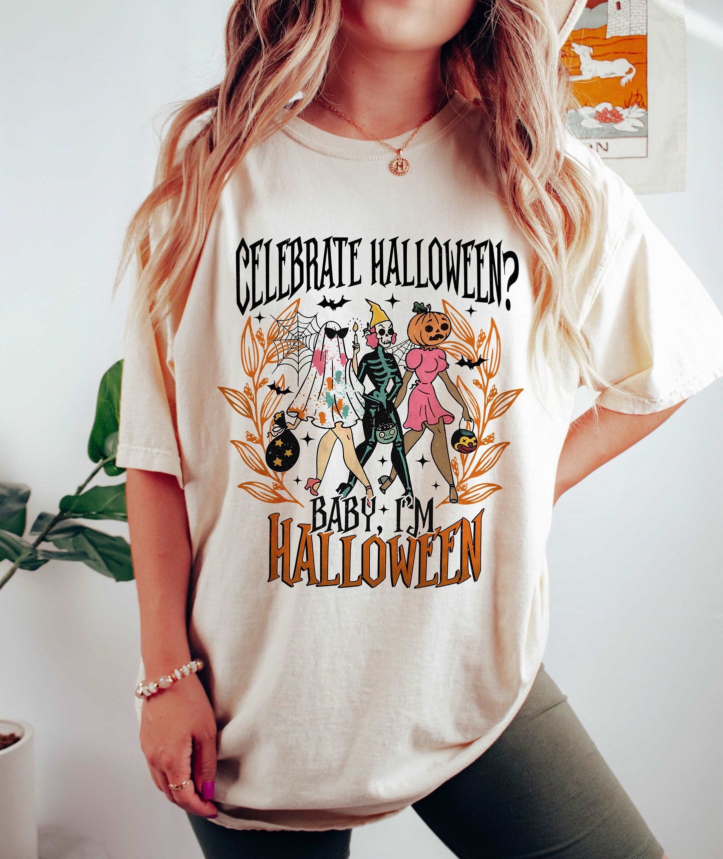 Celebrate Halloween Baby I'm Halloween Shirt - Spooky Season Gift