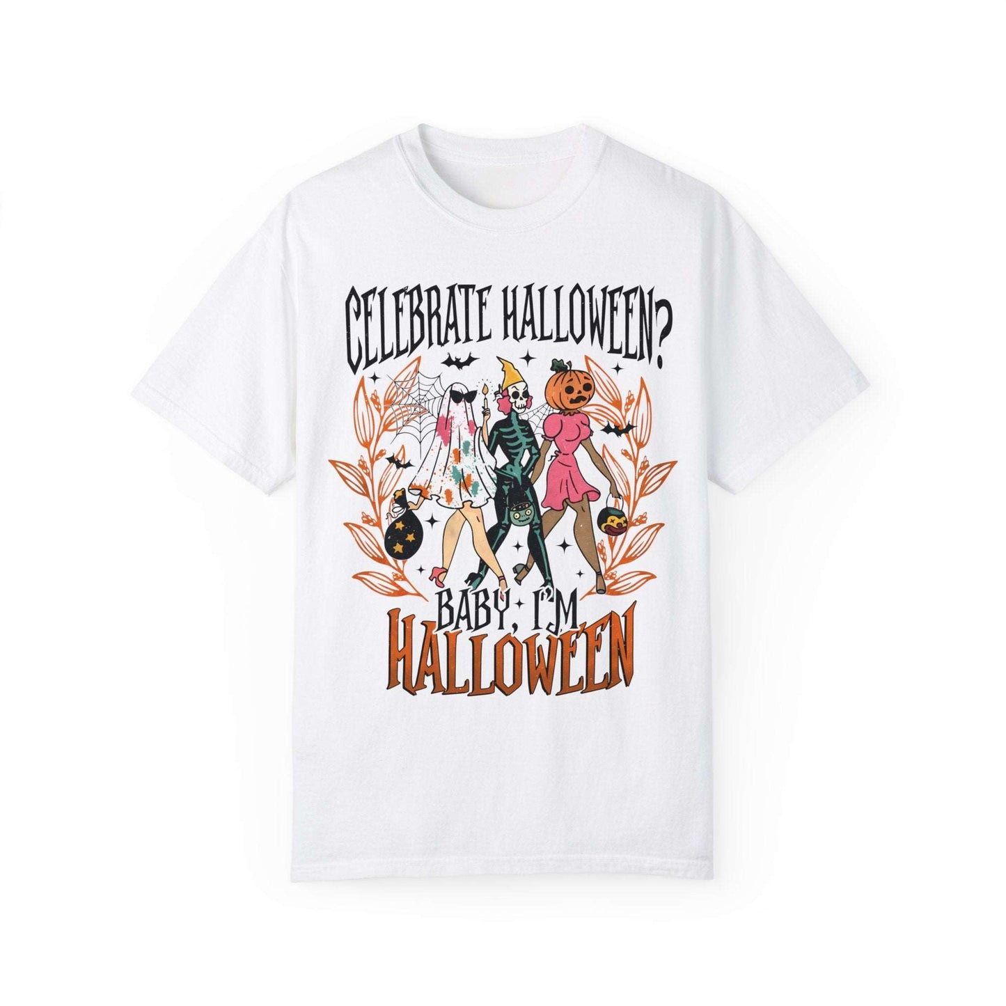 Celebrate Halloween Baby I'm Halloween Shirt - Spooky Season Gift White