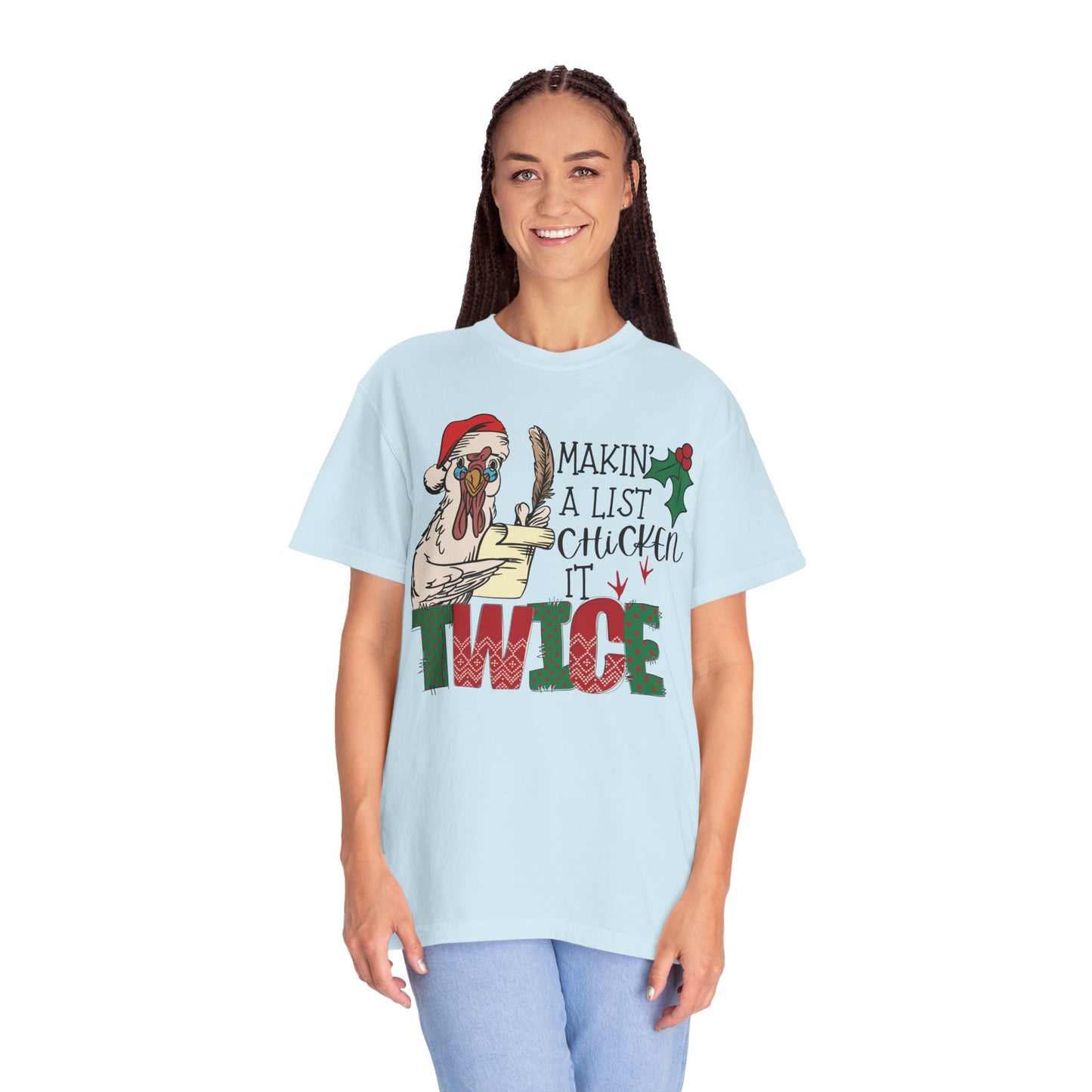 Making a list chicken it twice Christmas chicken Shirt