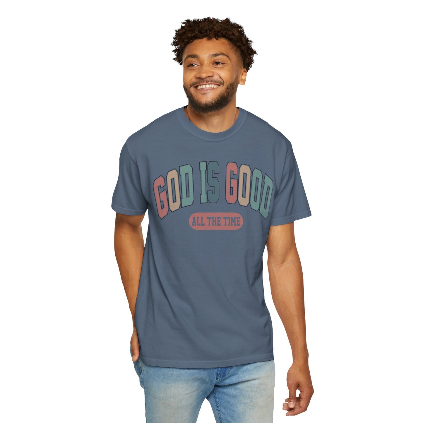 Christian Comfort Colors Shirt - God Is Good All The Time Shirt