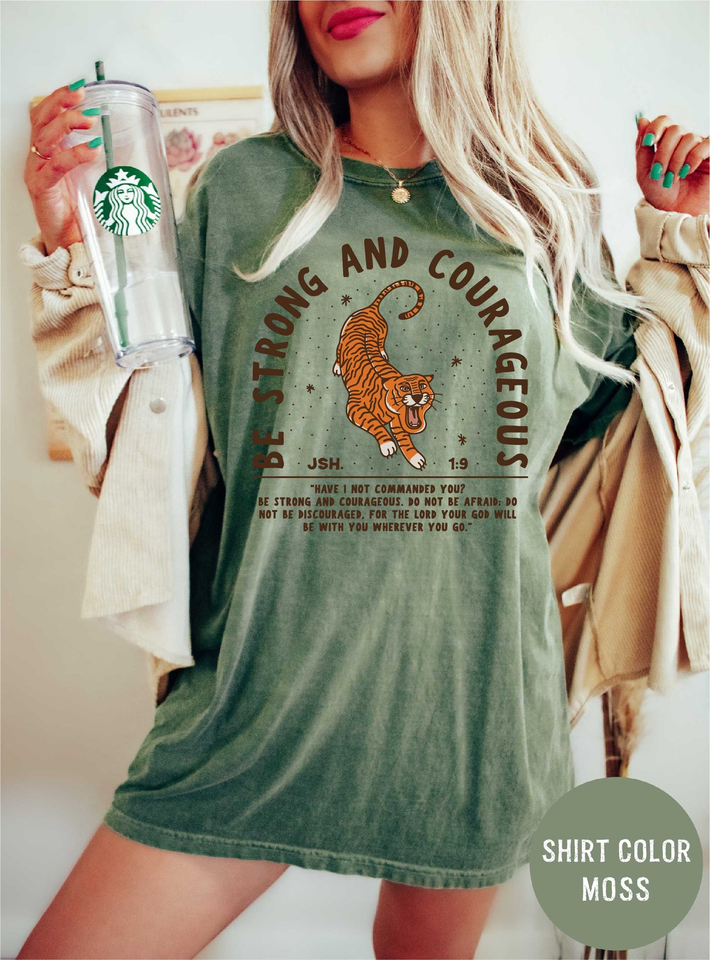 Be Strong And Courageous Shirt, Christian T-Shirt