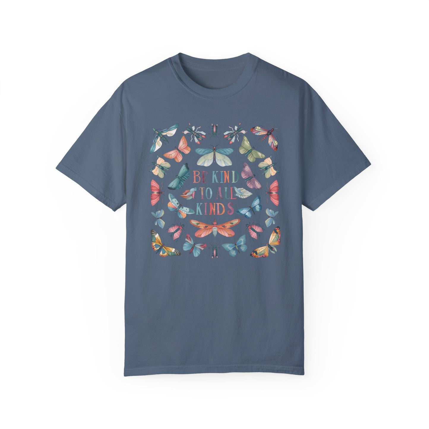 Be Kind To All Kinds Shirt Blue Jean