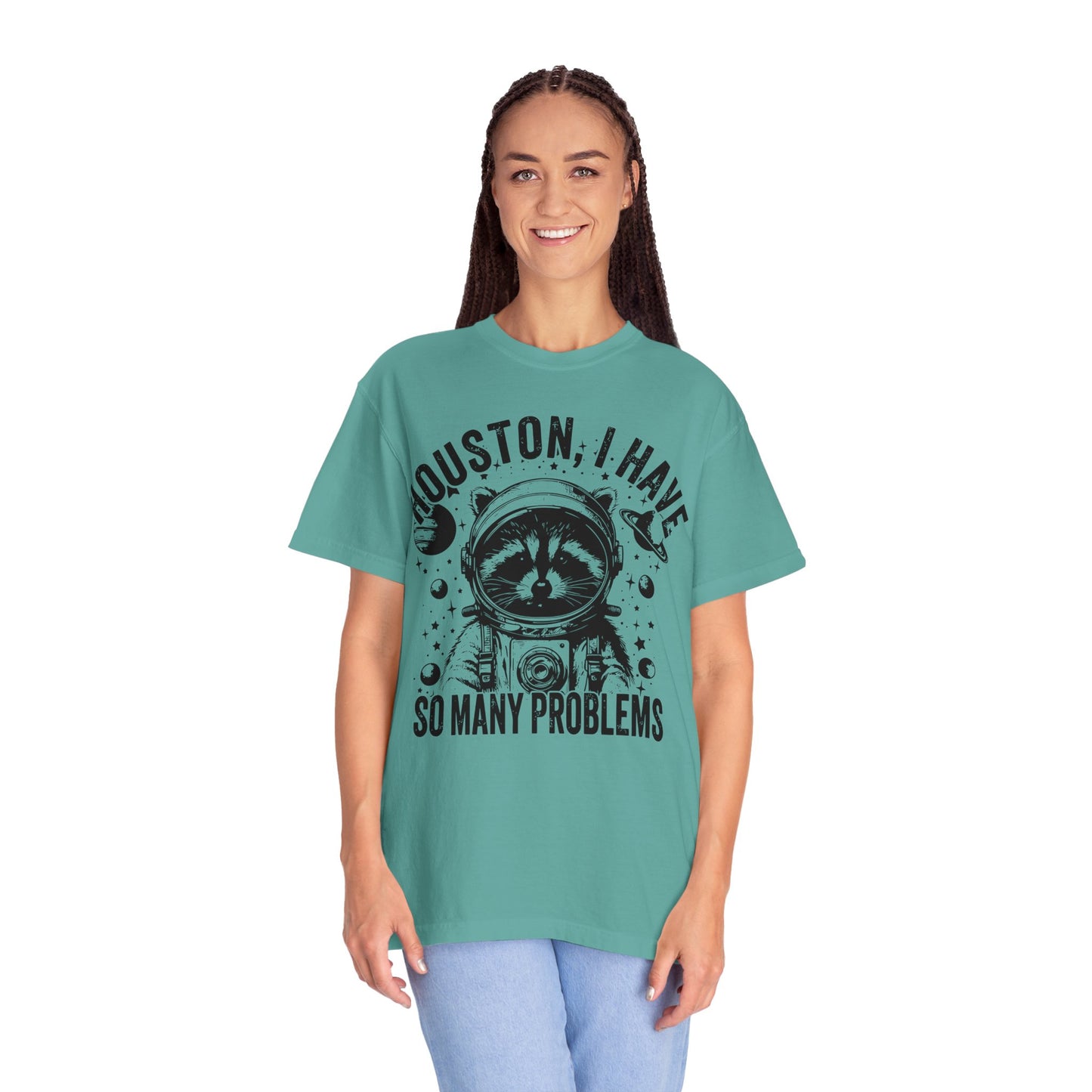 Houston I Have So Many Problems Shirt, Raccoon Shirt, Raccoon In Space Shirt