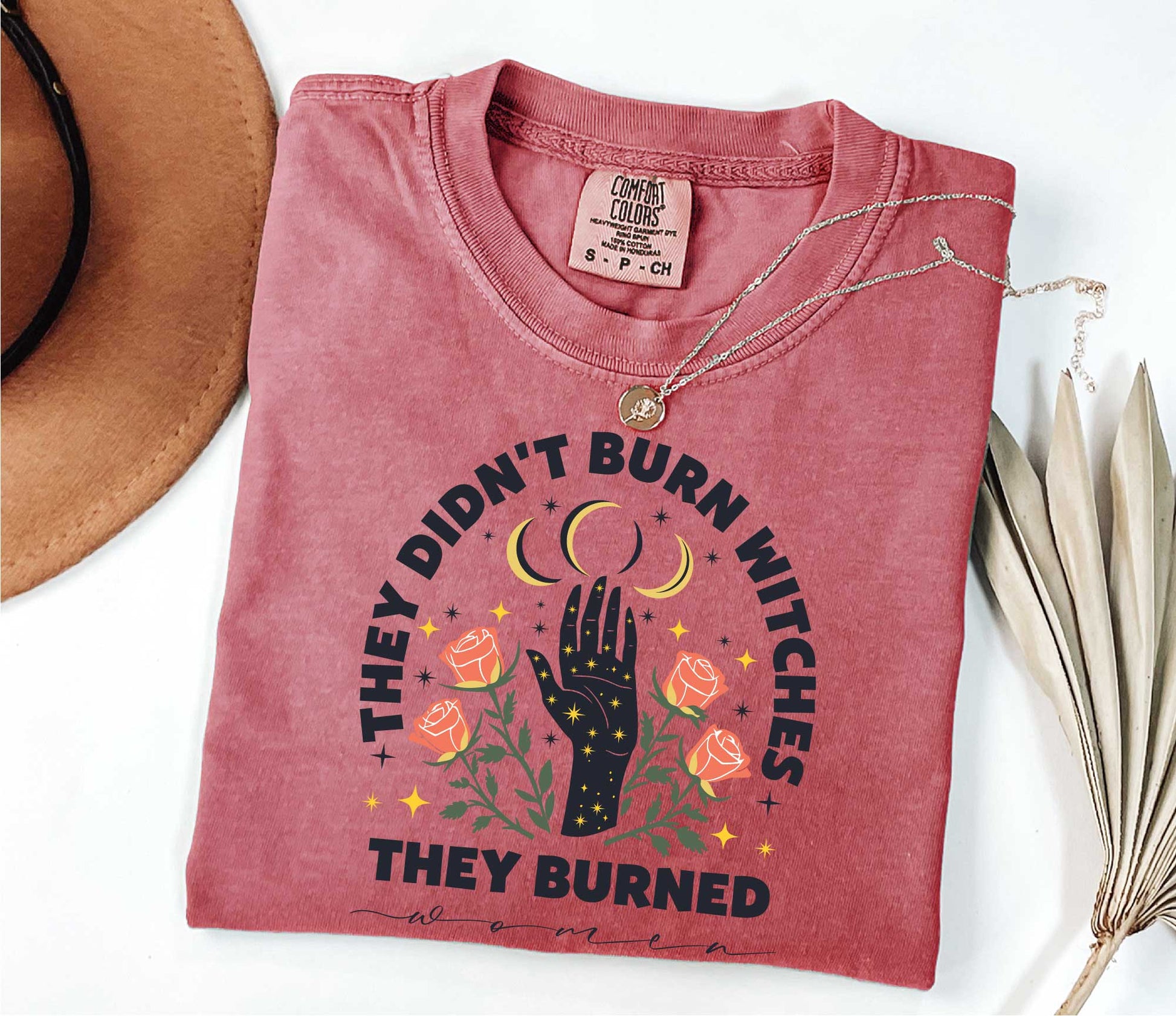 They Didn't Burn Witches They Burned Women Shirt, Feminist Shirt, Burn Women Tee