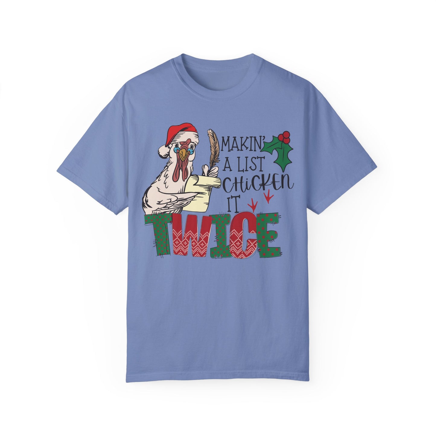 Making a list chicken it twice Christmas chicken Shirt Washed Denim