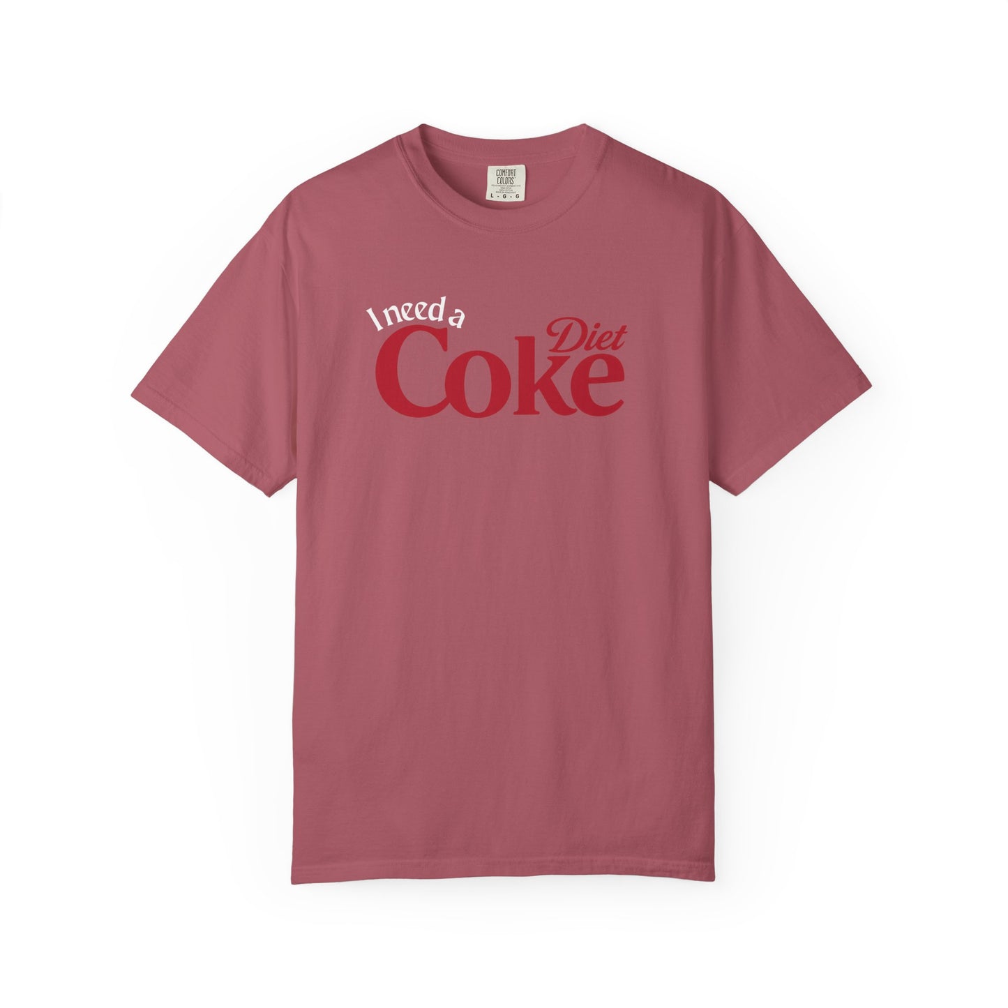 I Need a Diet Coke Shirt Funny Comfort Colors Tee