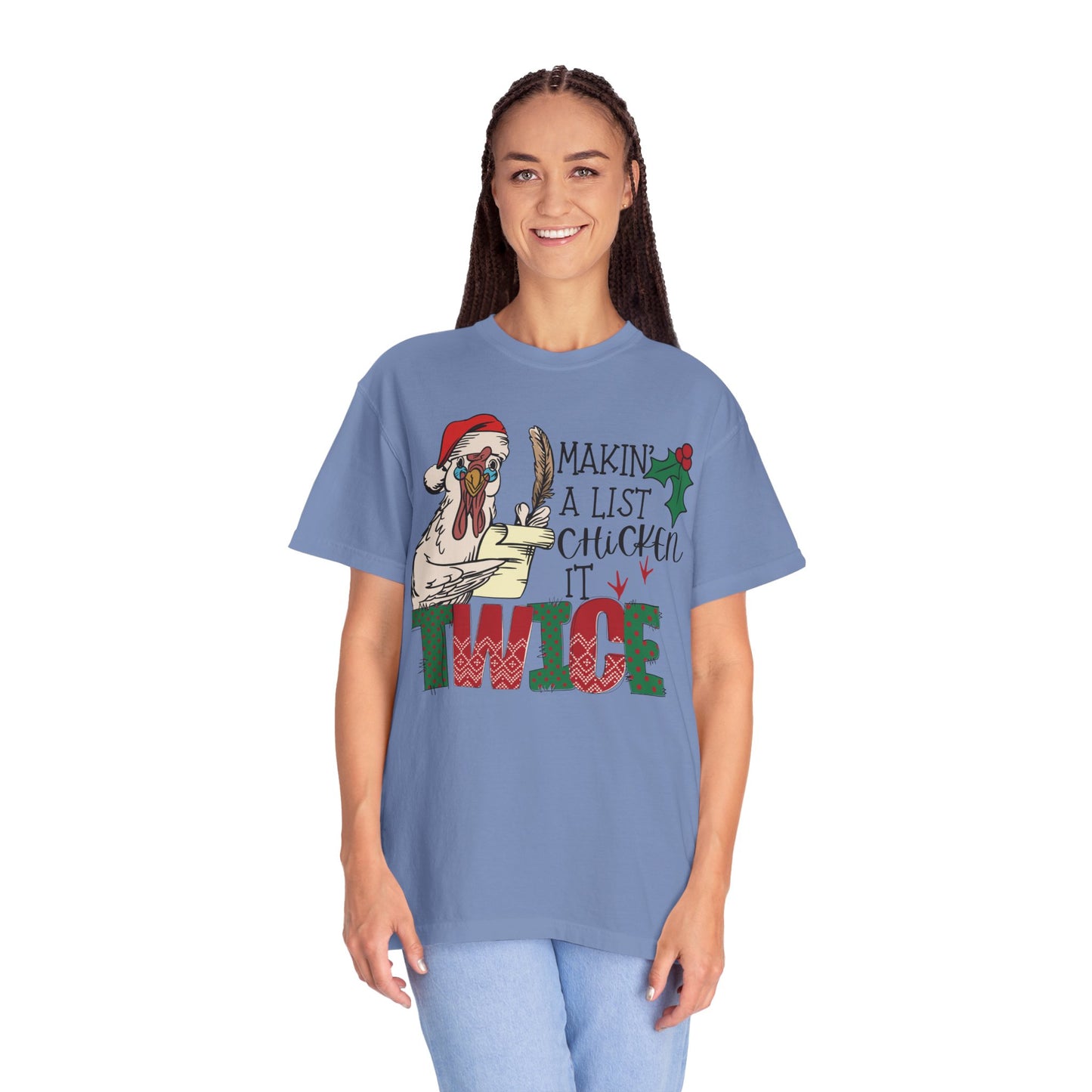 Making a list chicken it twice Christmas chicken Shirt