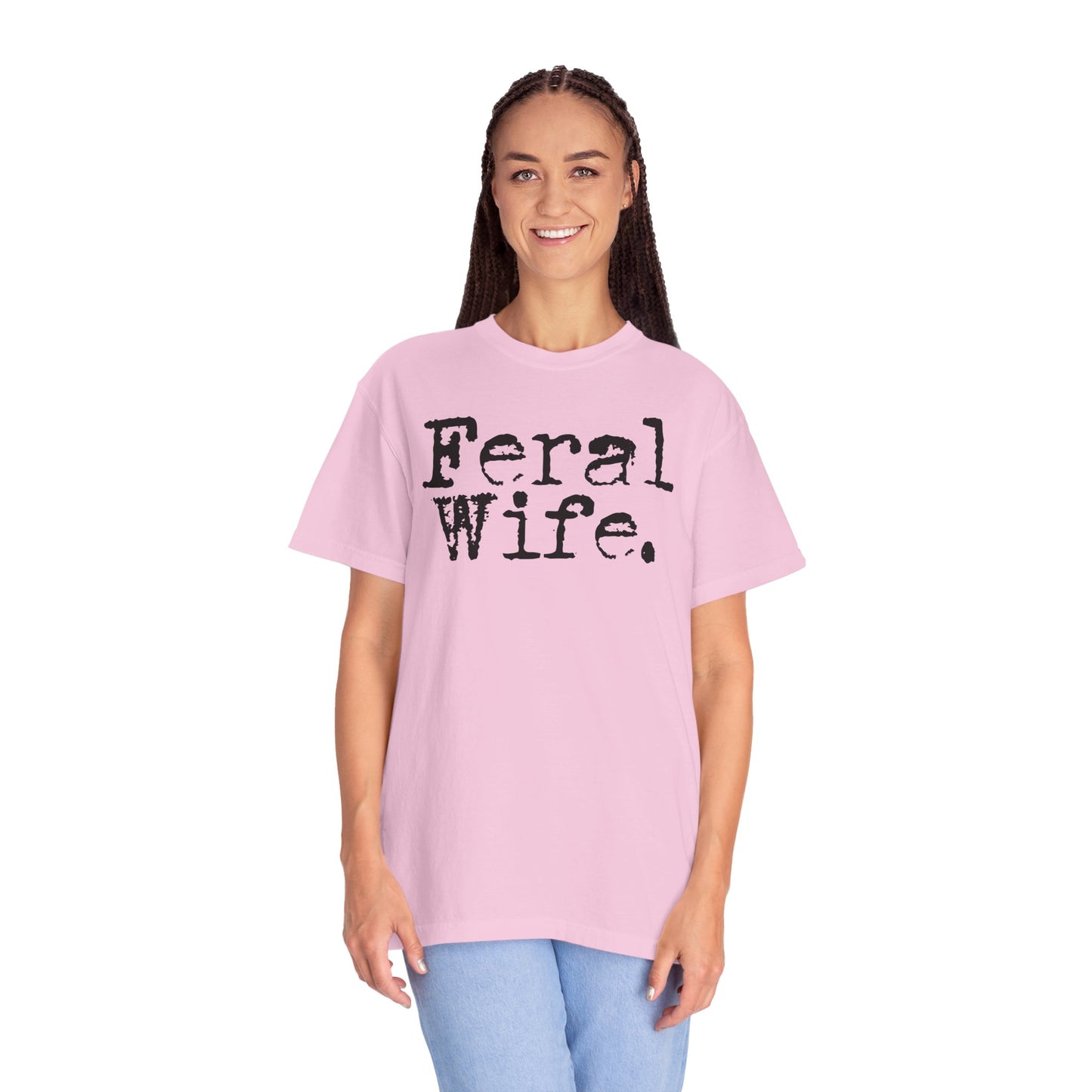 Feral Wife Shirt Funny Comfort Colors Tee for Wife Gift for Her