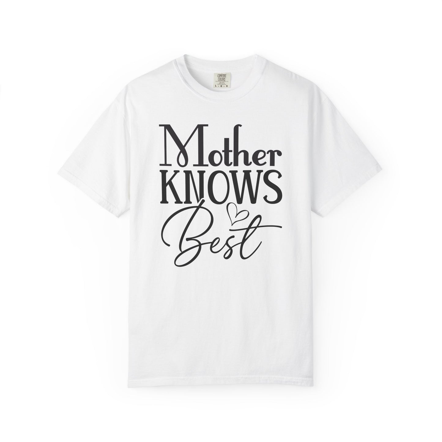 Mother Knows Best Graphic T-Shirt, Comfort Colors Tee