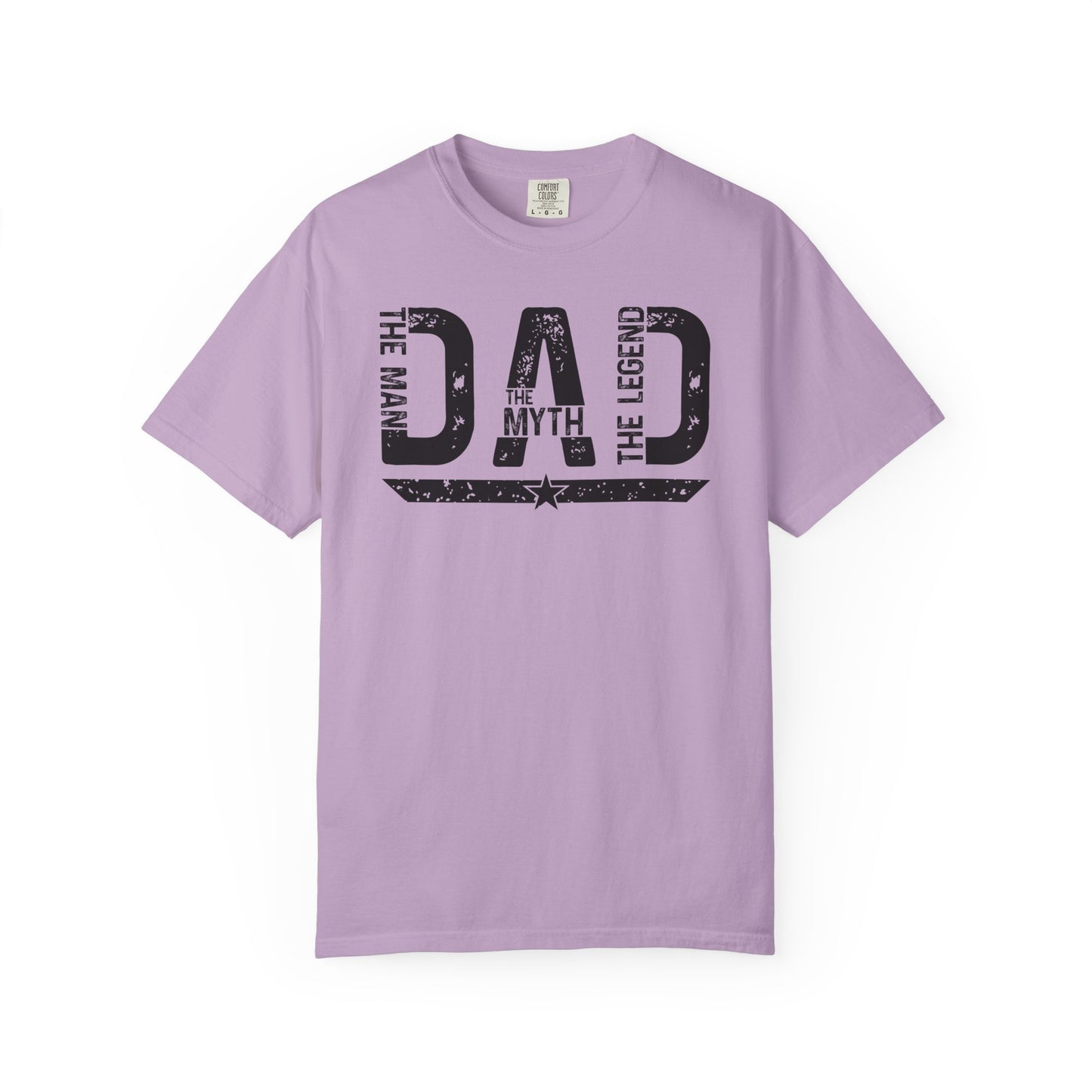 Dad The Man The Myth The Legend Shirt Gift for Dad Fathers Day Tee Comfort Colors Dad Shirt BYBNA49