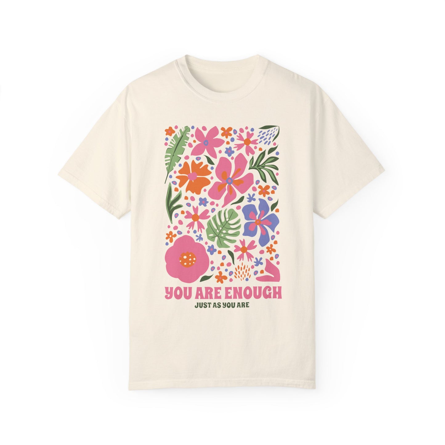 You Are Enough Shirt Ivory