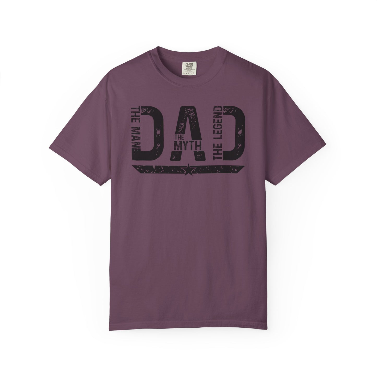 Dad The Man The Myth The Legend Shirt Gift for Dad Fathers Day Tee Comfort Colors Dad Shirt BYBNA49