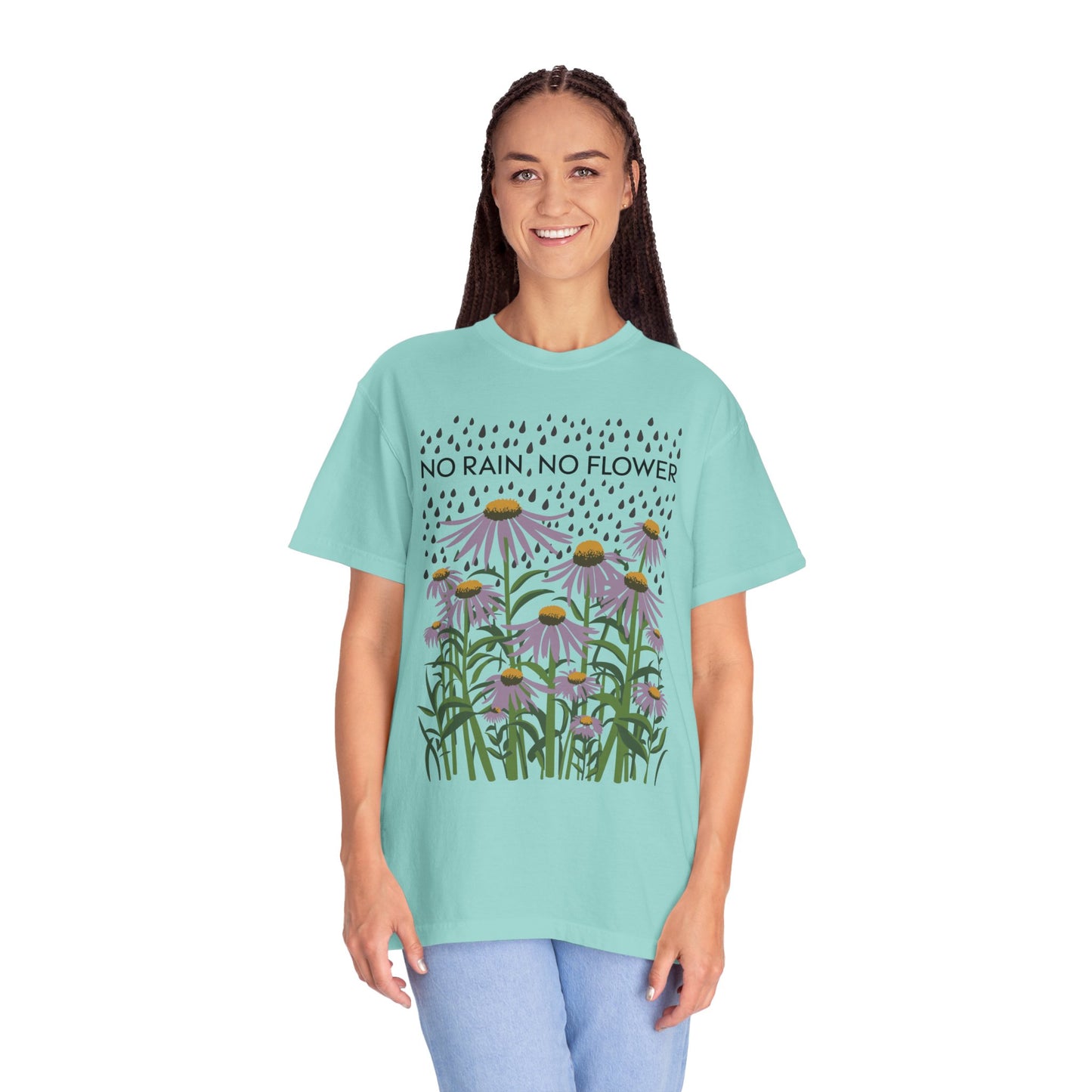 No Rain No Flowers Shirt | Inspirational Graphic Tees