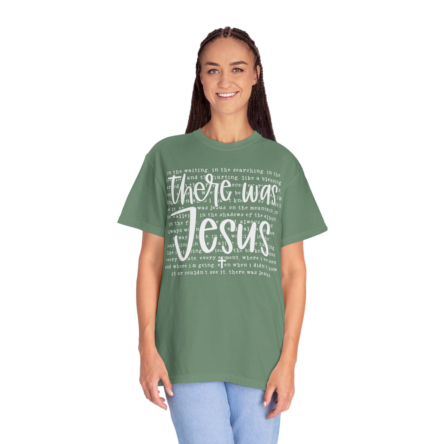 Comfort Colors Religious Shirt - There was Jesus Shirt