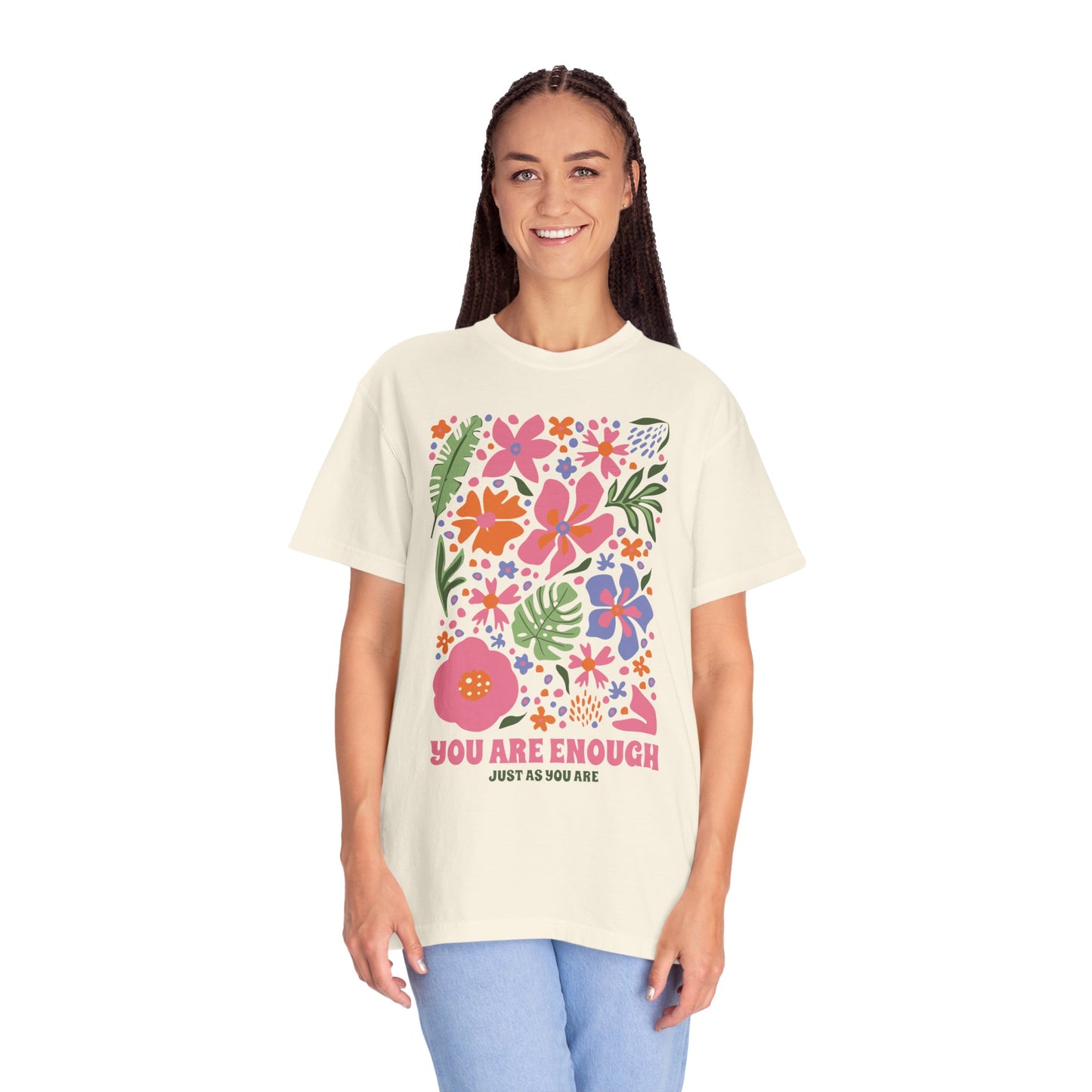 You Are Enough Shirt