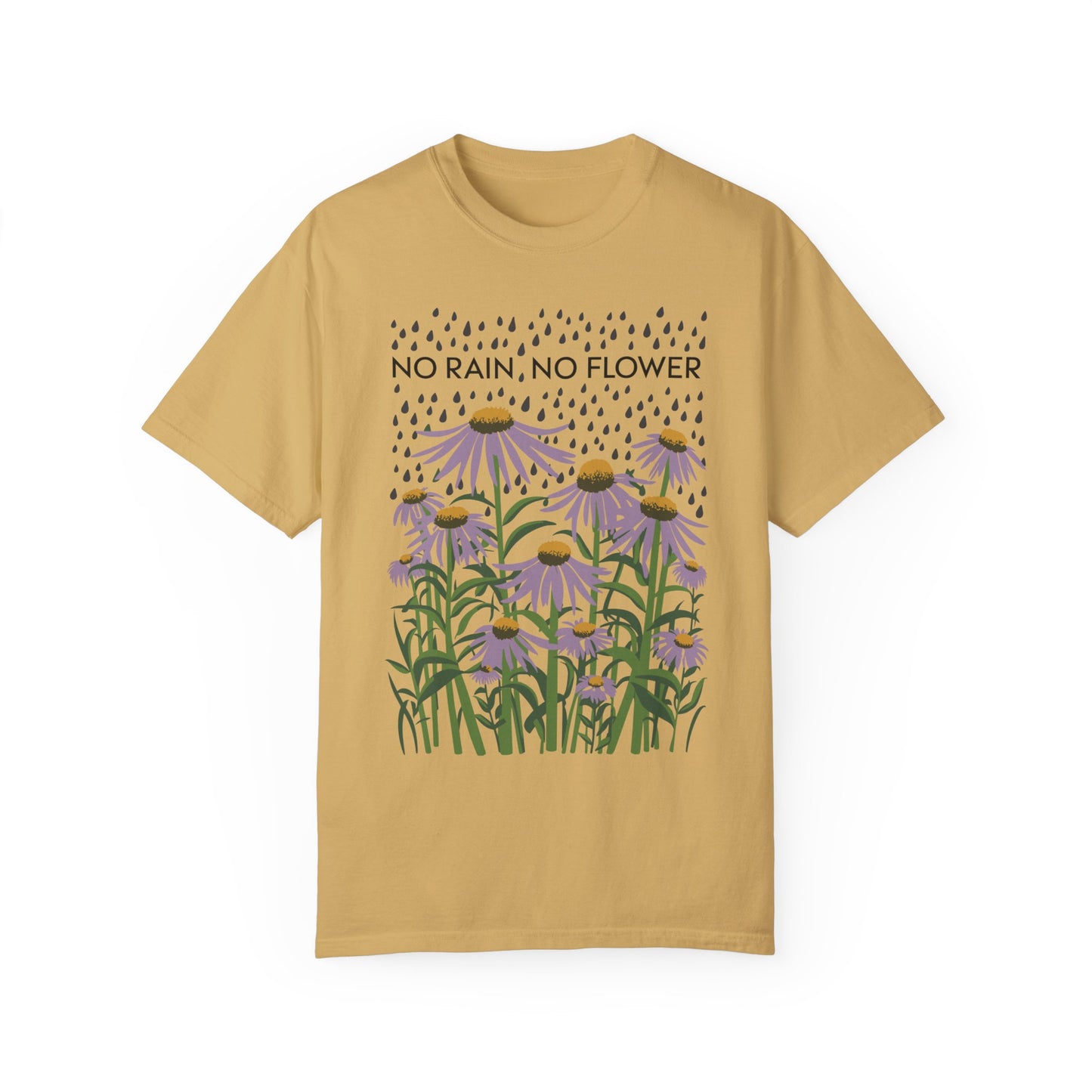 No Rain No Flowers Shirt | Inspirational Graphic Tees Mustard