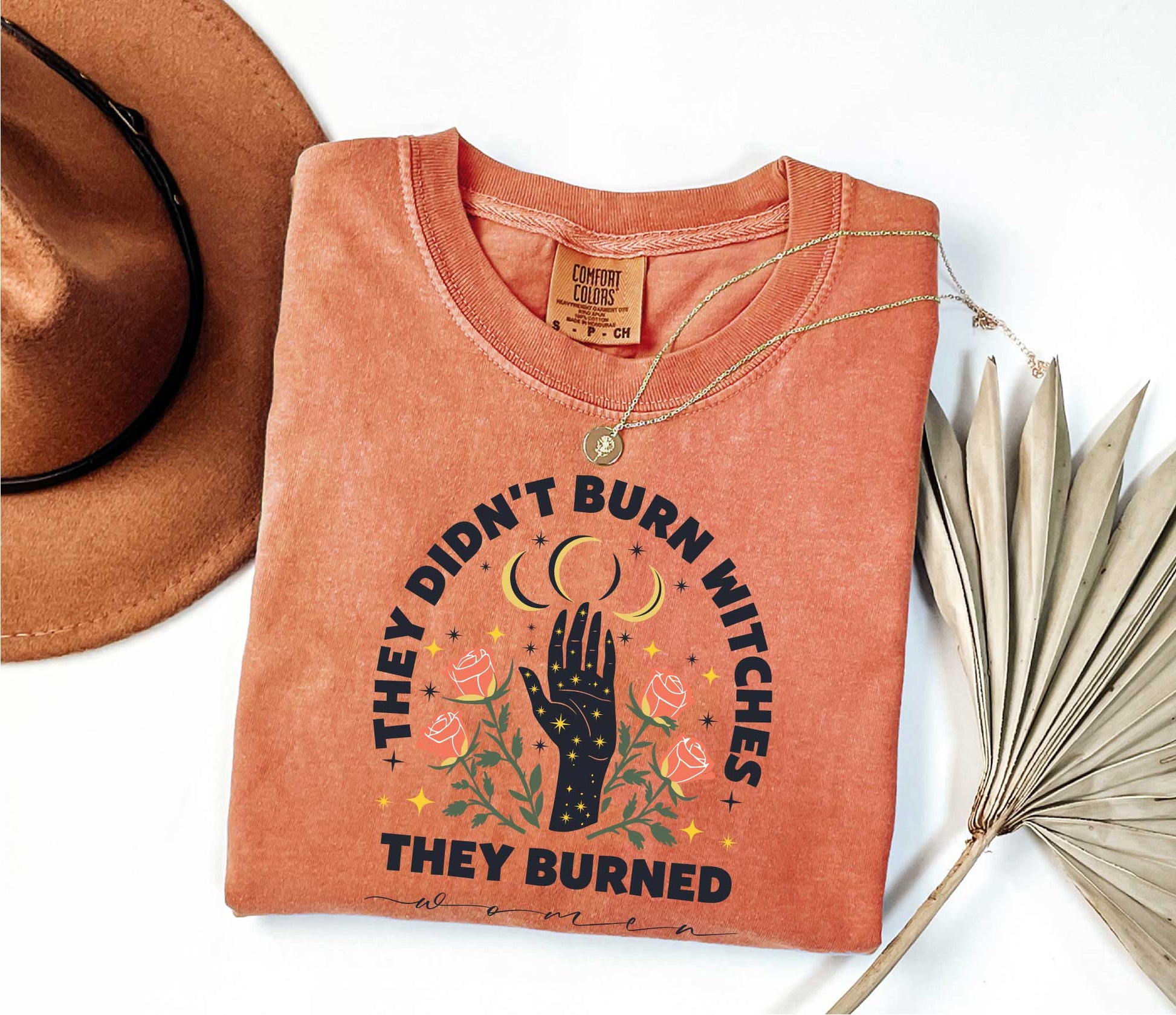 They Didn't Burn Witches They Burned Women Shirt, Feminist Shirt, Burn Women Tee