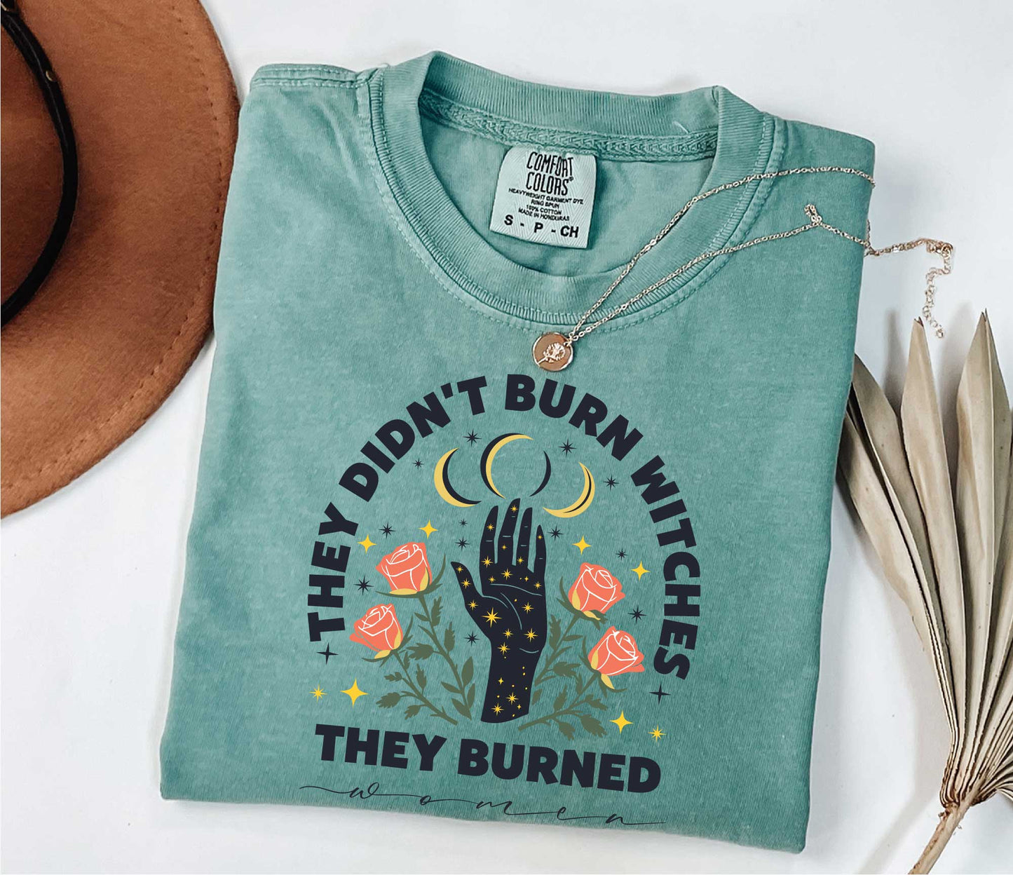 They Didn't Burn Witches They Burned Women Shirt, Feminist Shirt, Burn Women Tee