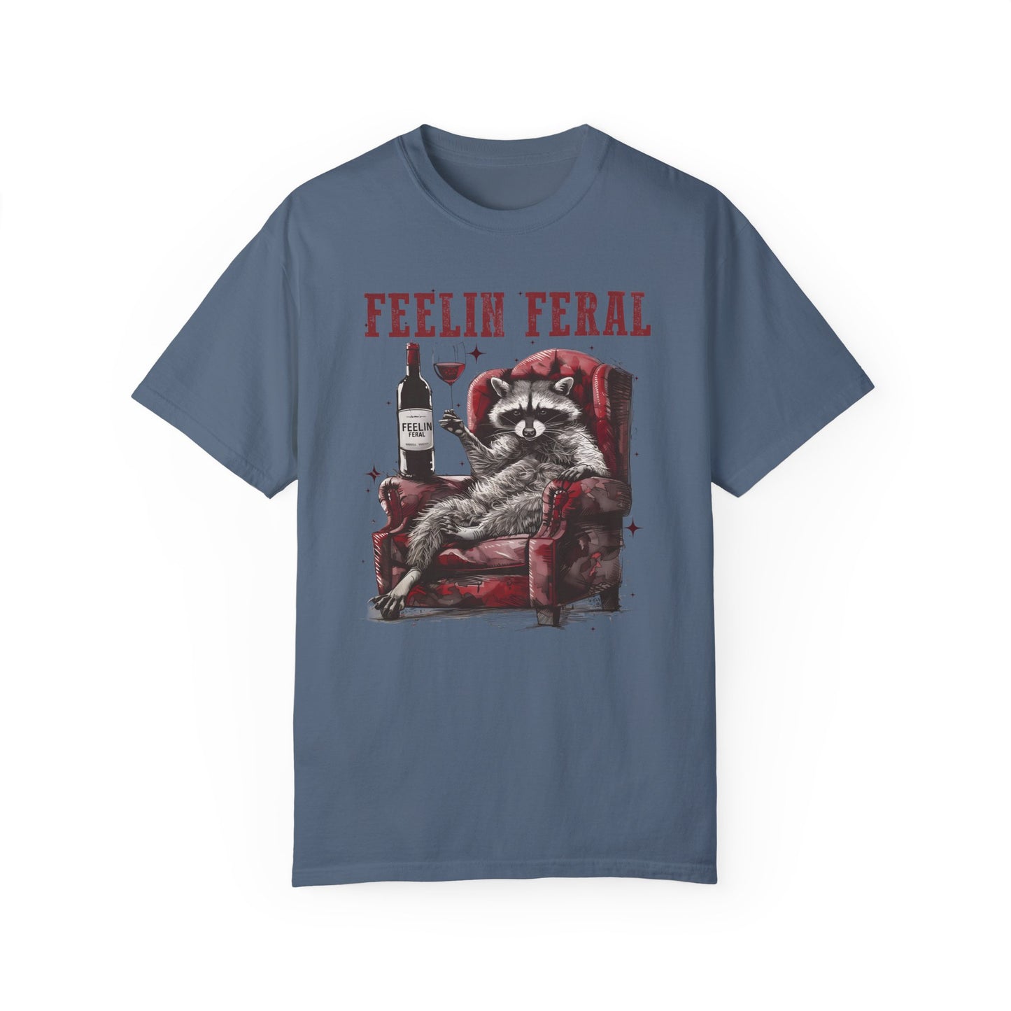 Feelin Feral Funny Raccoon Shirt - Comfort Colors Graphic Tee Blue Jean