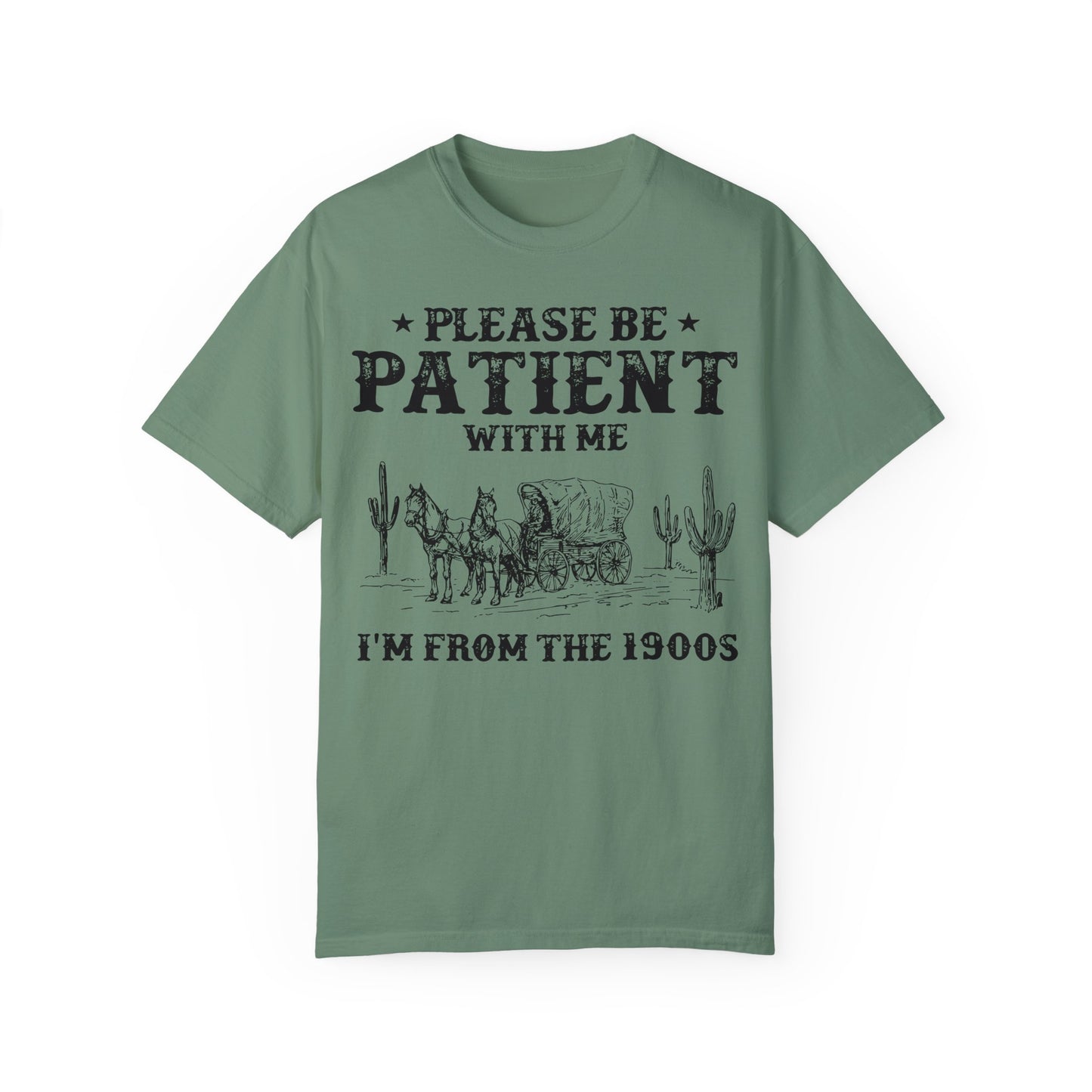 Please Be Patient With Me I'm From The 1900s Shirt, Funny Retro Graphic Shirt, 1900s Graphic Tee Light Green