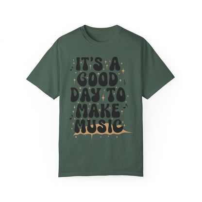 Music Teacher Shirt - It's A Good Day To Make Music Shirt Blue Spruce