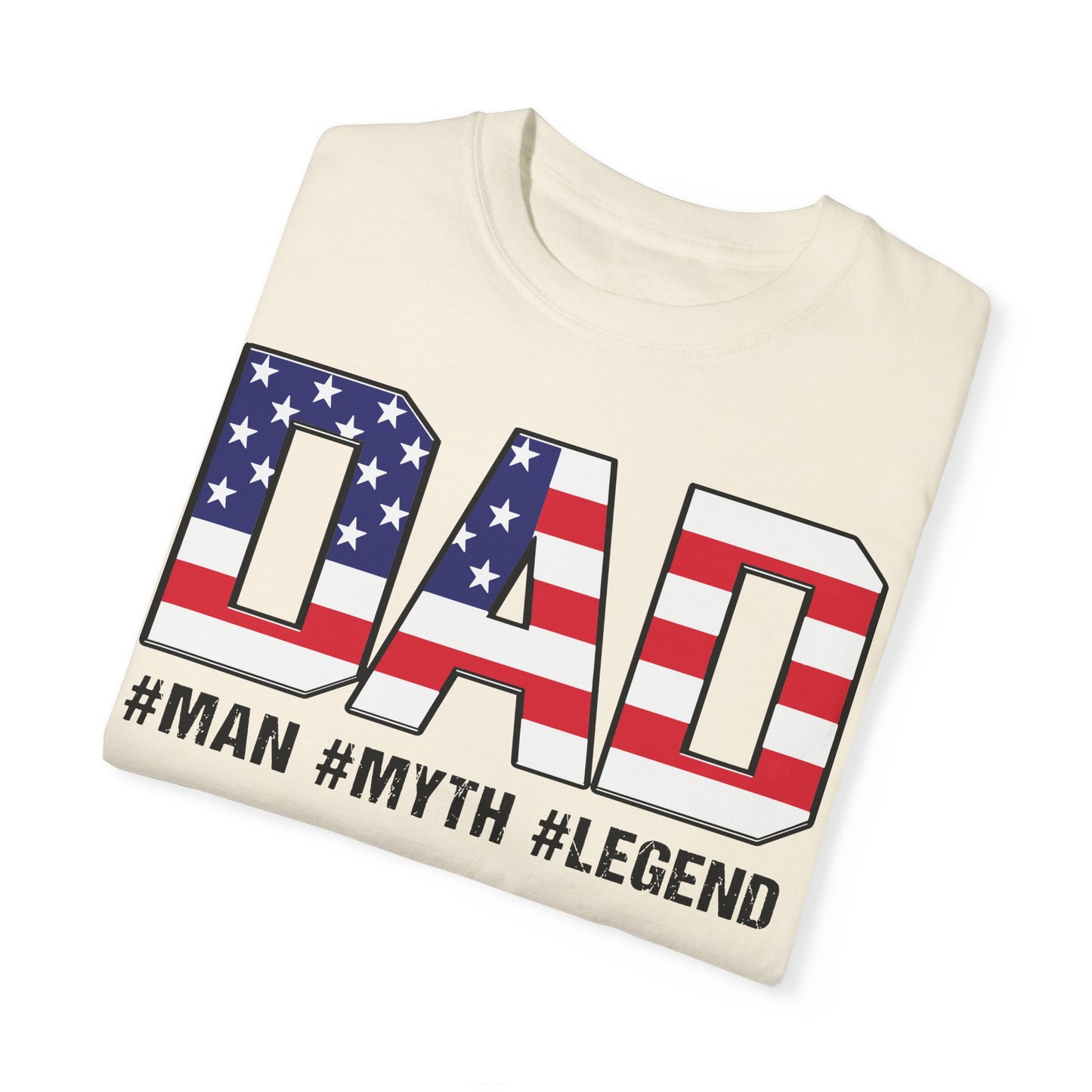 Dad The Man The Myth The Legend Shirt, Fathers Day T-shirt, Legend Dad Shirt, Gift For Dad, Dad Gift Ideas Ivory