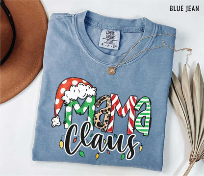 Mama Claus Shirt , Christmas Gift Mama Claus T-Shirt, Mother Tee, Christmas Mom 's Gift