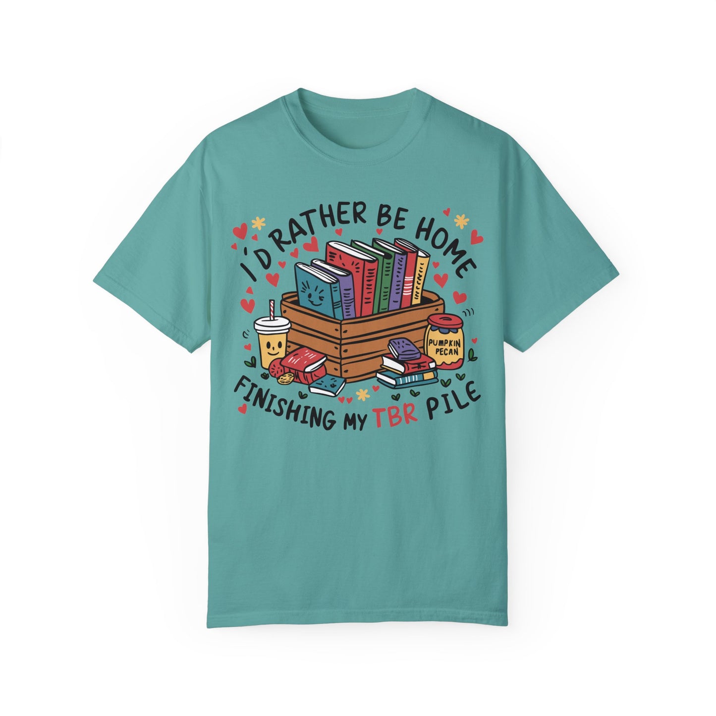 Id Rather Be Home Finishing My TBR T- Shirt | Book Lover Graphic Tee Seafoam