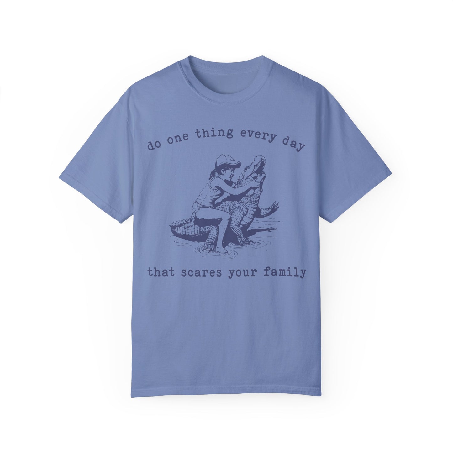 Do One Thing Every Day That Scares Your Family Retro T-Shirt, Vintage 90s Crocodile T-shirt Washed Denim