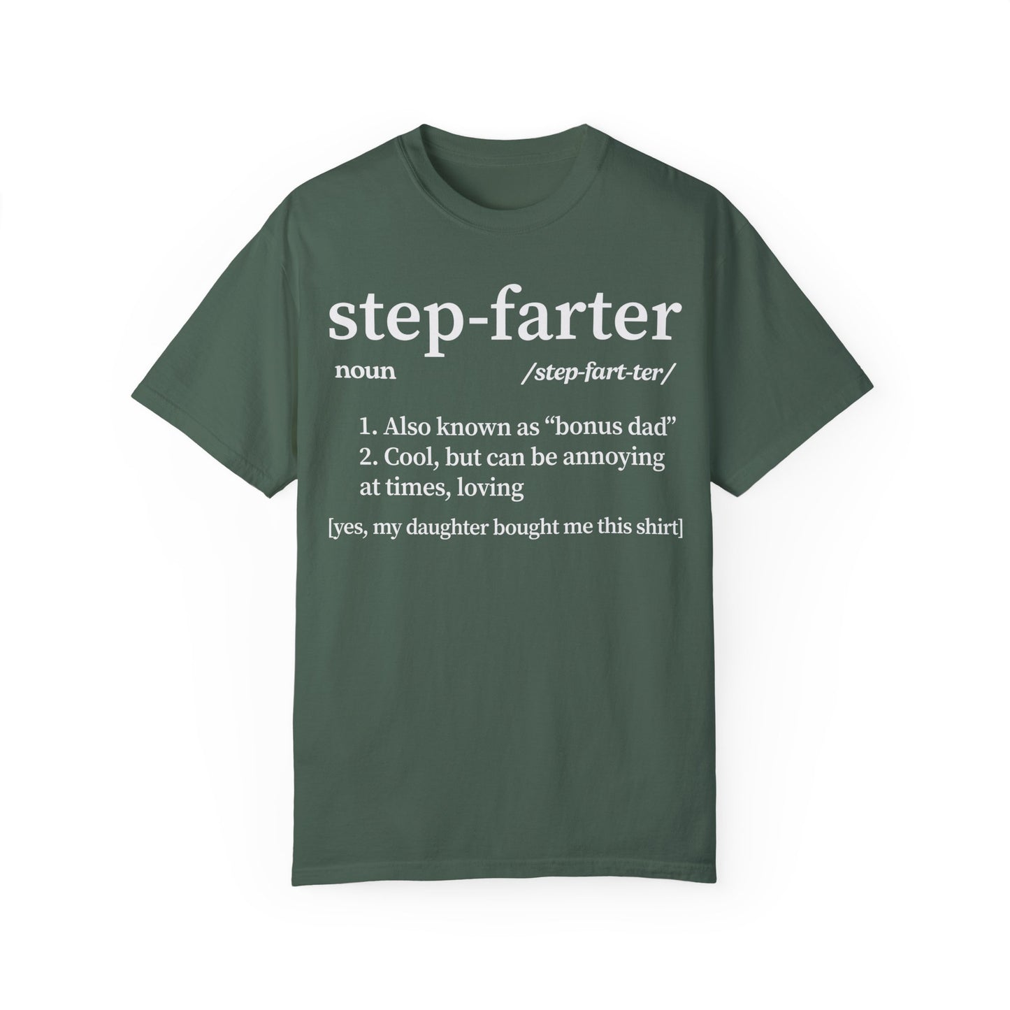 Funny Step Dad Definition Step Farter T-shirt Blue Spruce