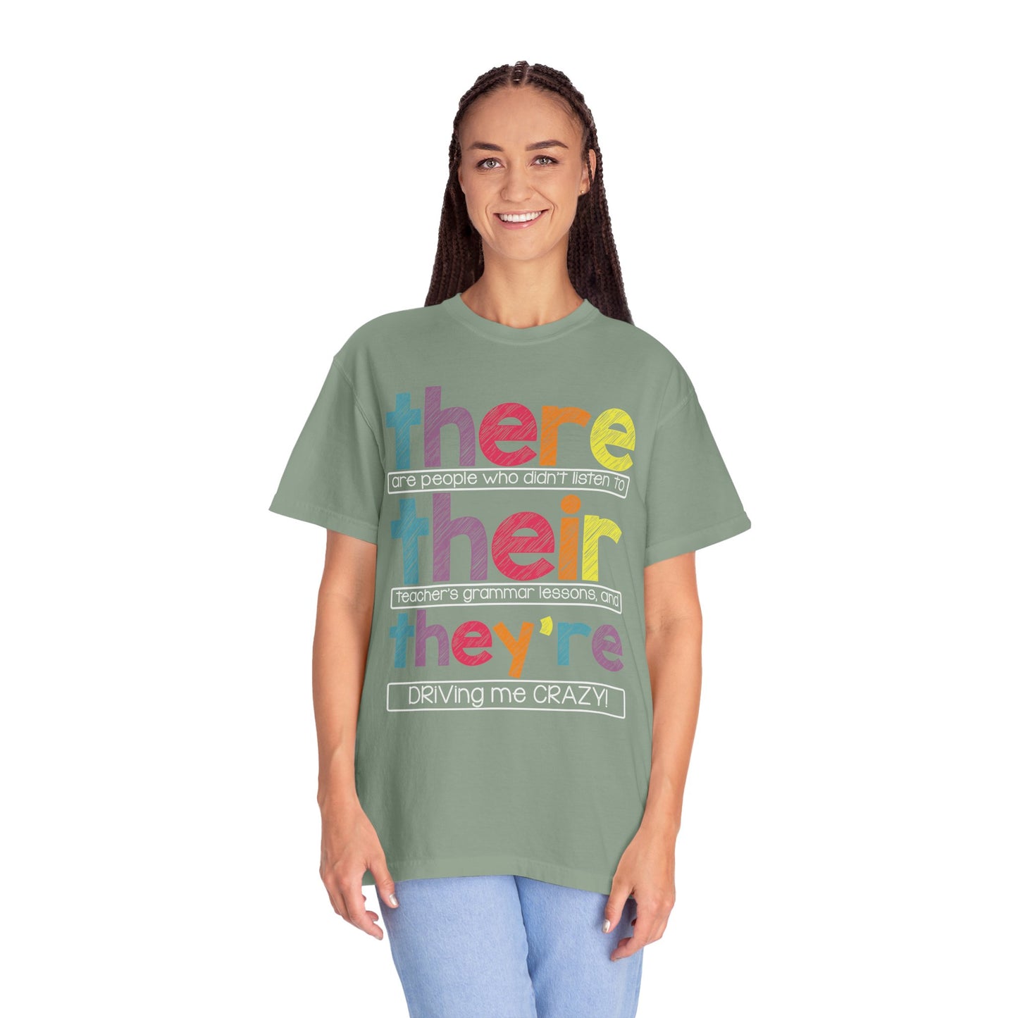 There Their They're Driving Me Crazy Shirt - Funny Teacher Shirt