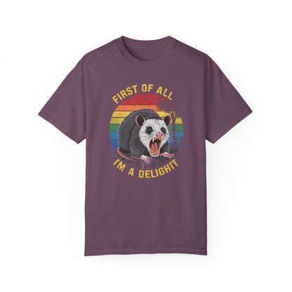 First Of All I'm A Delight Angry Opossum Lover Shirt Berry