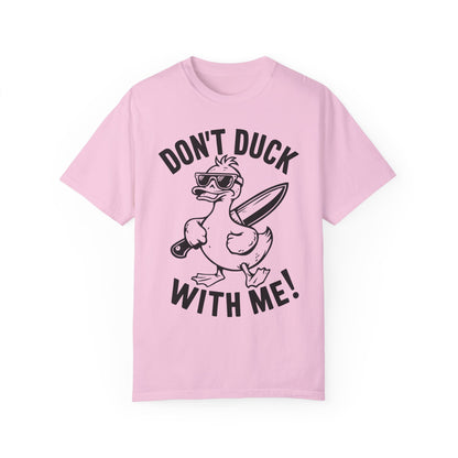 Don't Duck With Me Shirt - Funny Shirt Blossom