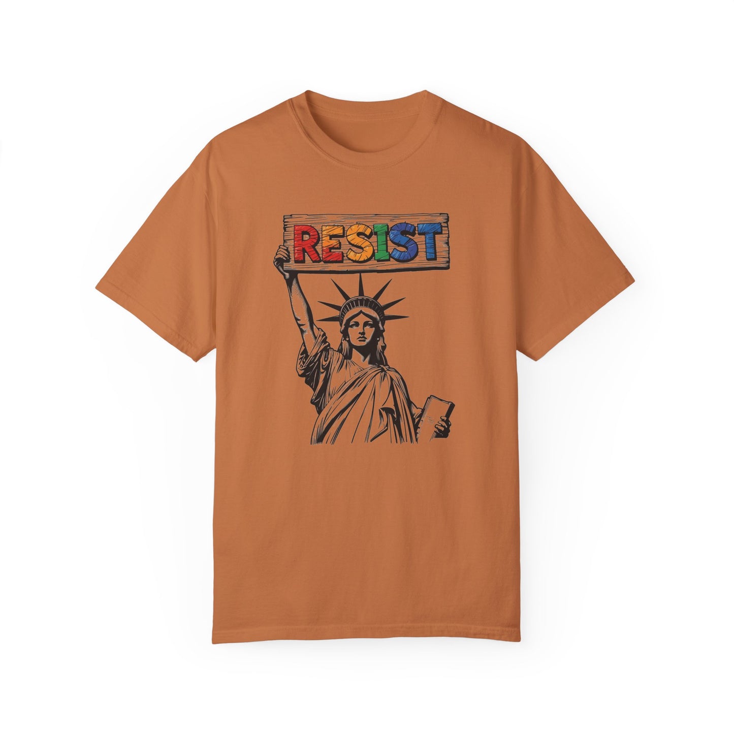 Resist Activism Comfort Colors T-Shirt - Statue of Liberty Protest Tee